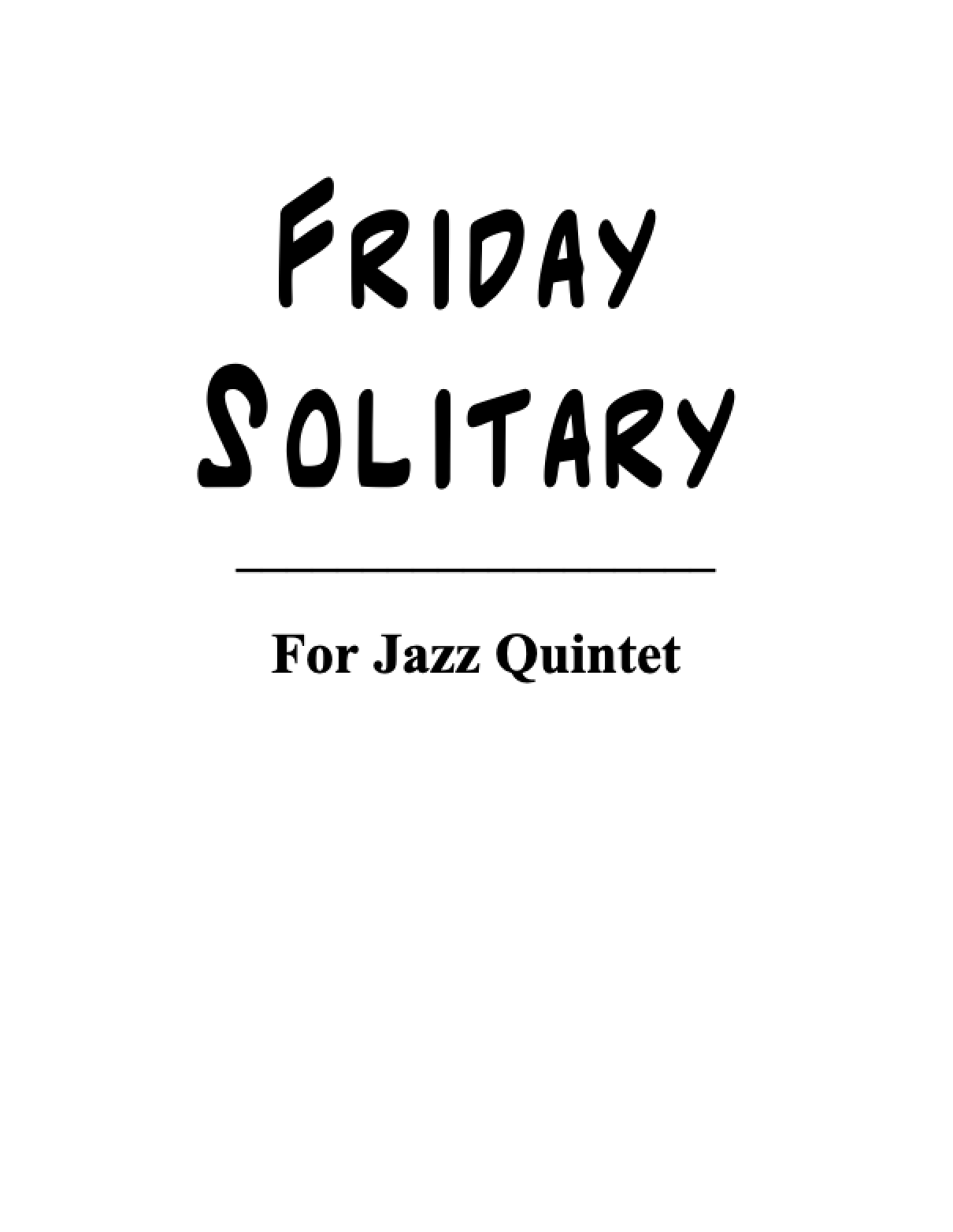 Friday Solitary