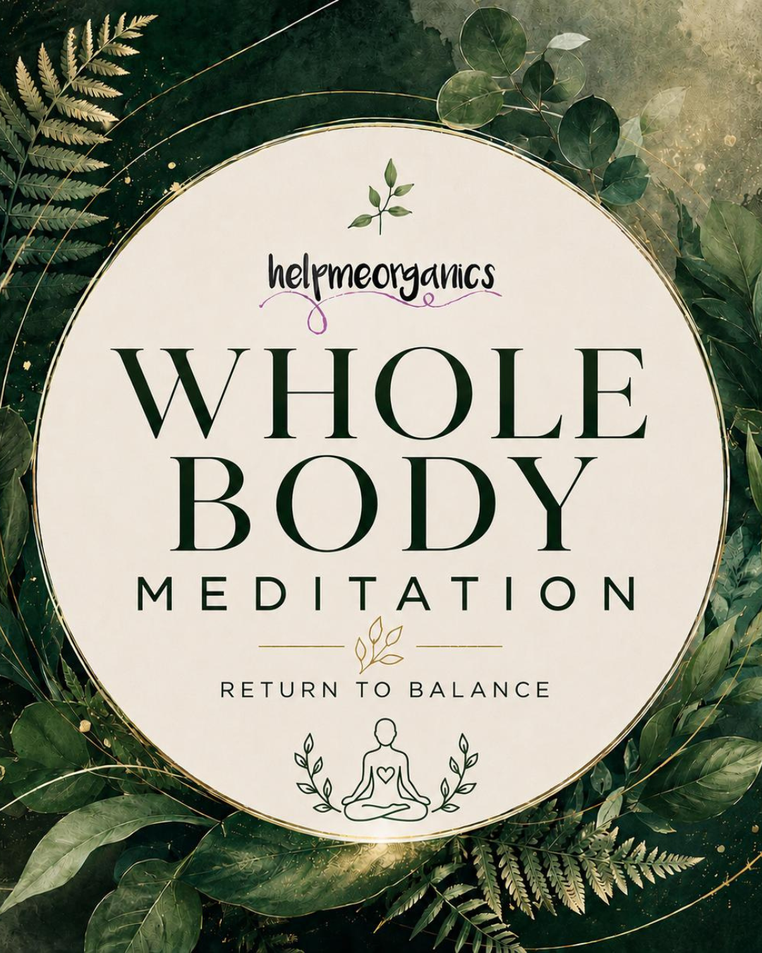Guided Whole Body Meditation for Integration, Balance & Deep Emotional Reset