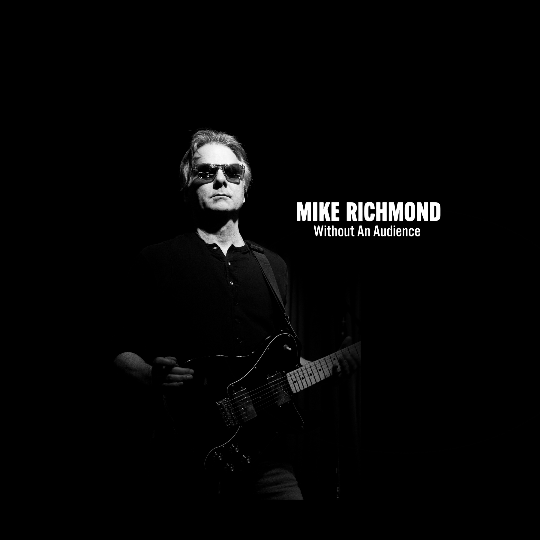 Mike Richmond - Without An Audience