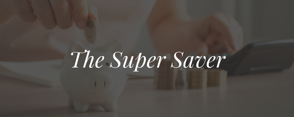 The Super Saver