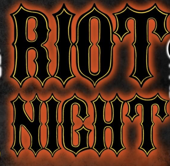 RIOT NIGHT! Drag & Variety Show