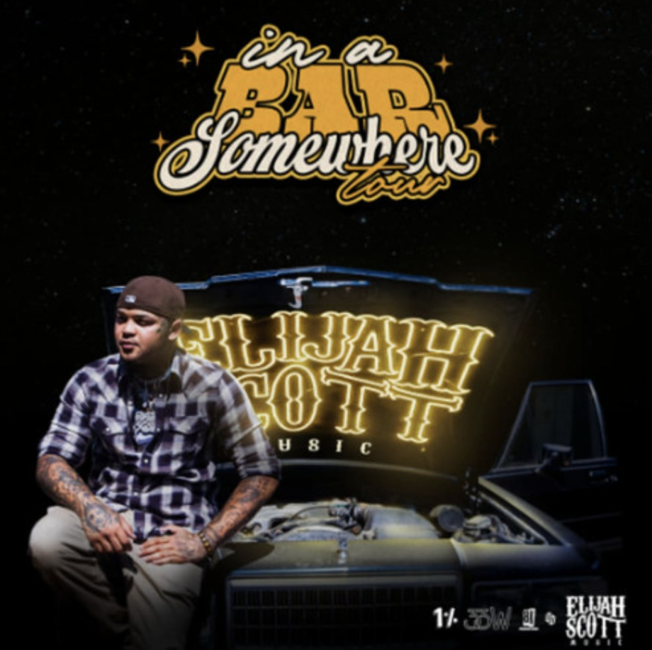 ELIJAH SCOTT: In A Bar Somewhere Tour