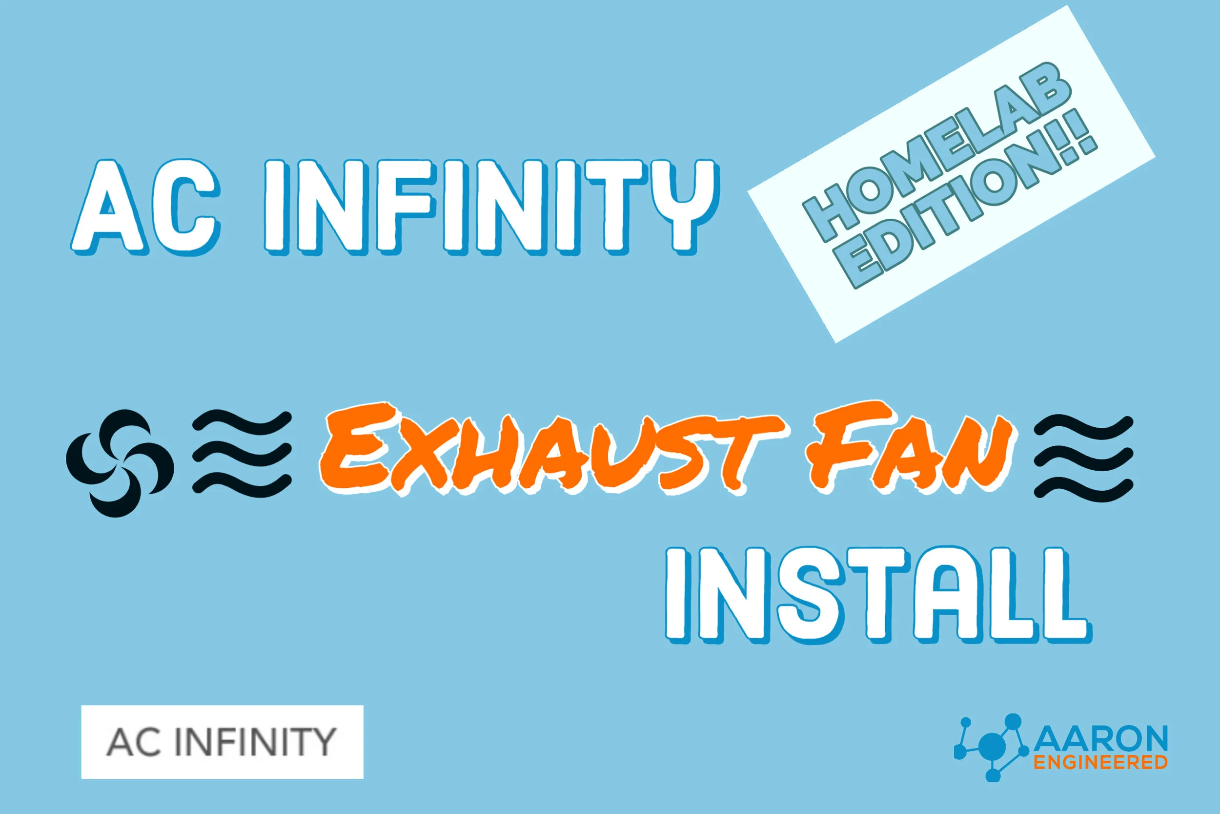 DIY AC Infinity Fan Install — Aaron Engineered