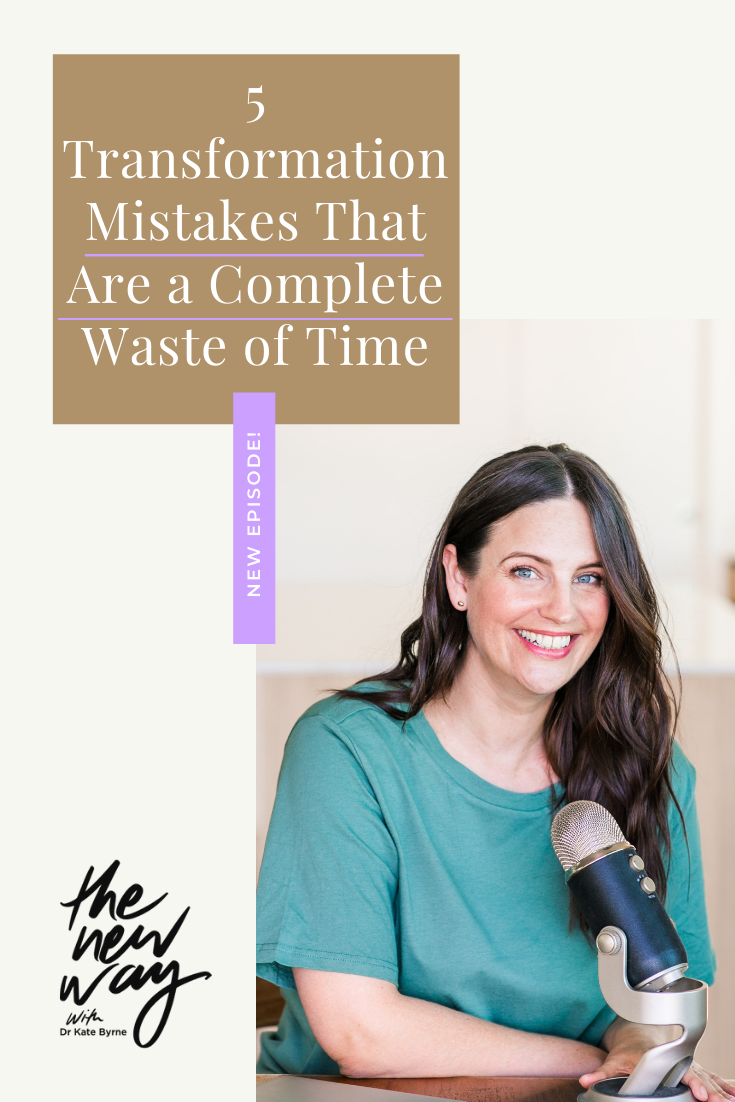 5 Transformation Mistakes That Are A Complete Waste Of Time