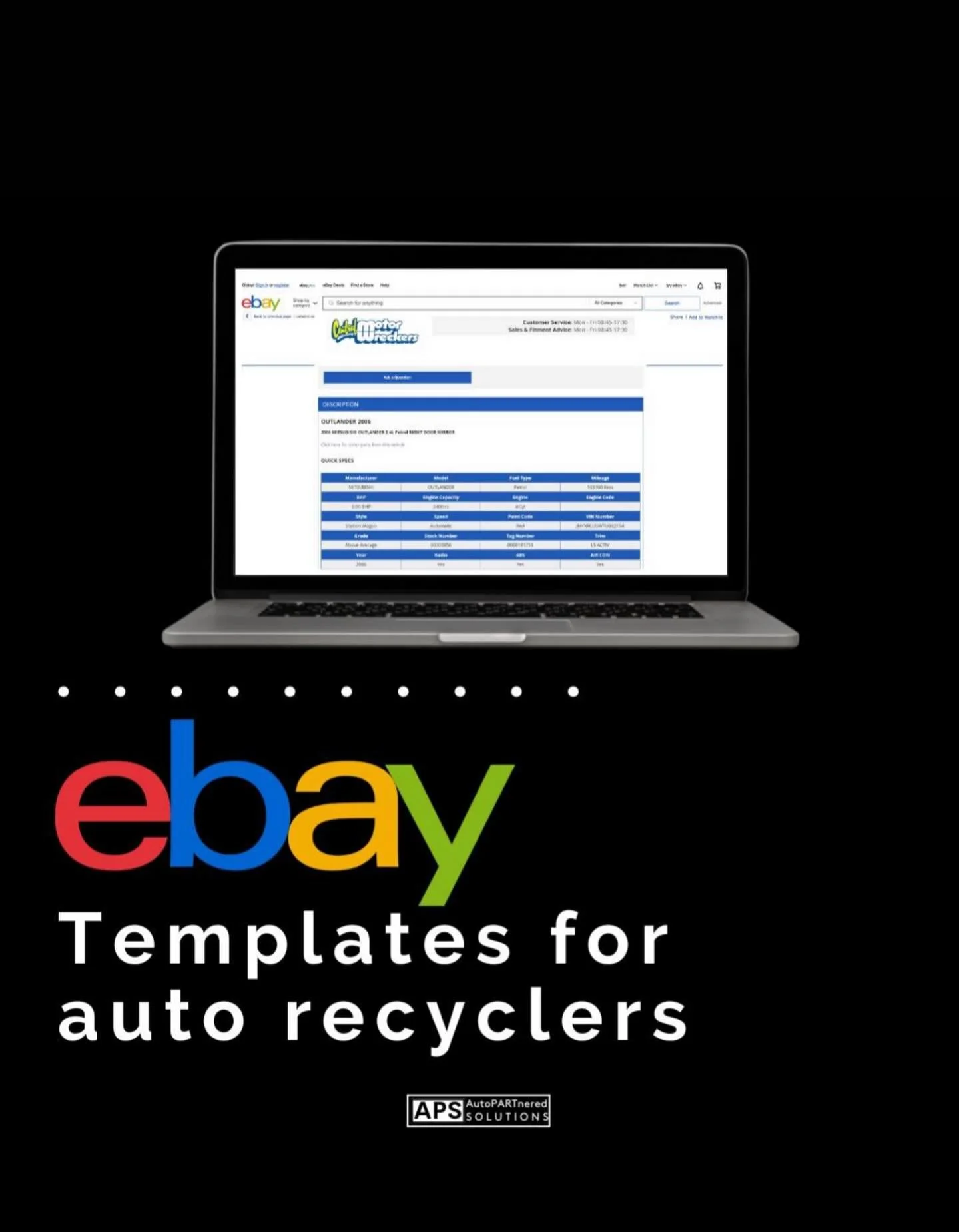 How is your eBay template?

Our APS custom built eBay templates are tailored to your brand, specifically for the automotive recycling industry to help the buyer BUY IT NOW!

Our templates are designed to give the buyer the relevant information they n