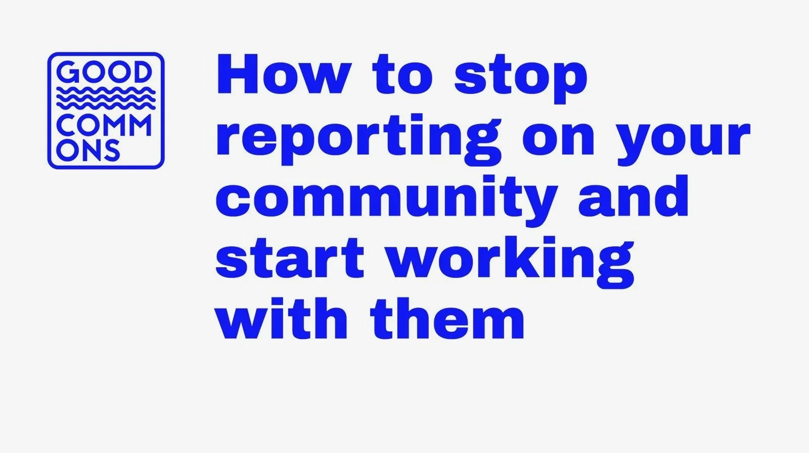Madeline Earp and Ceej Tentangco-Malolos: How to stop reporting on your community and start working with them (feat. Go Hard Girls)