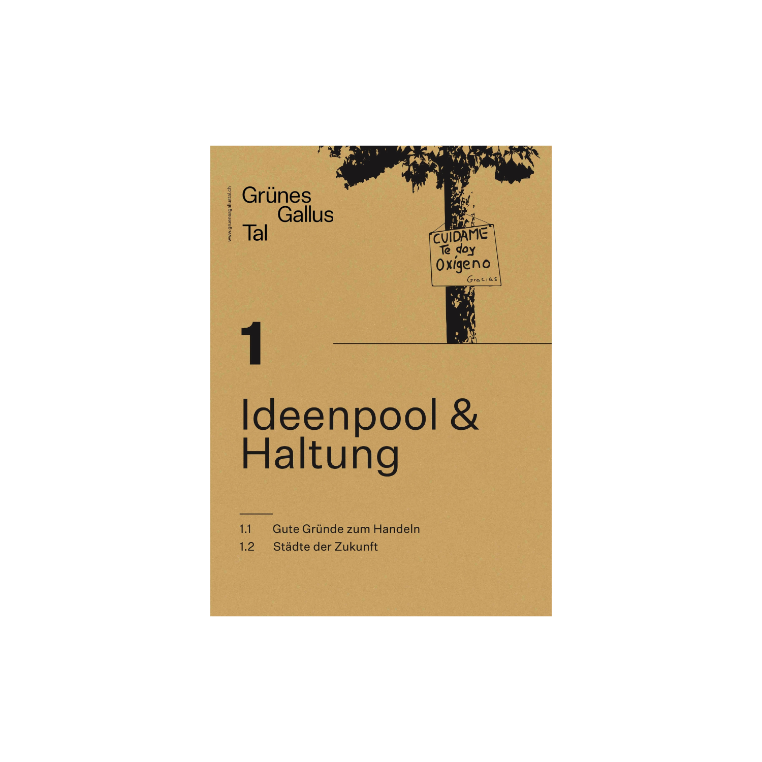 Ideenpool und Haltung von Grünes Gallustal (Heft 01, 31 Seiten)