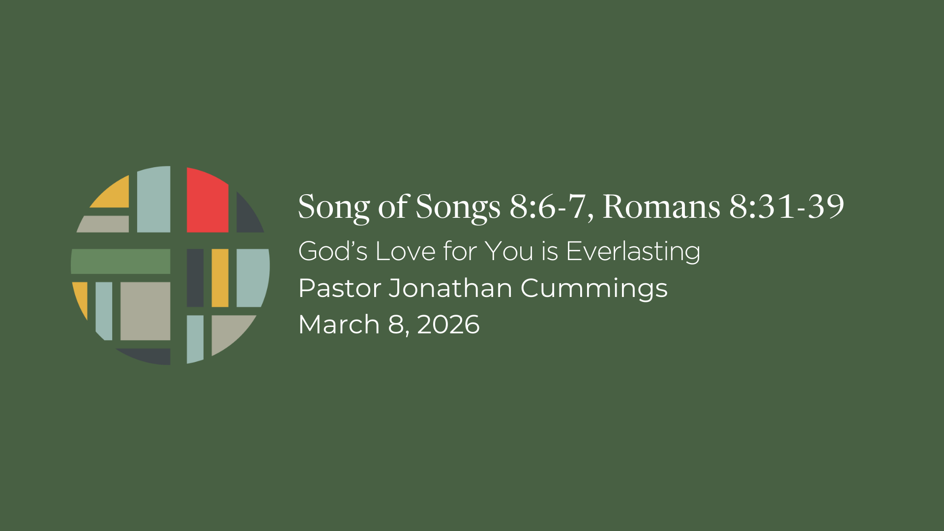 Song of Songs 8:6-7, Romans 8:31-39