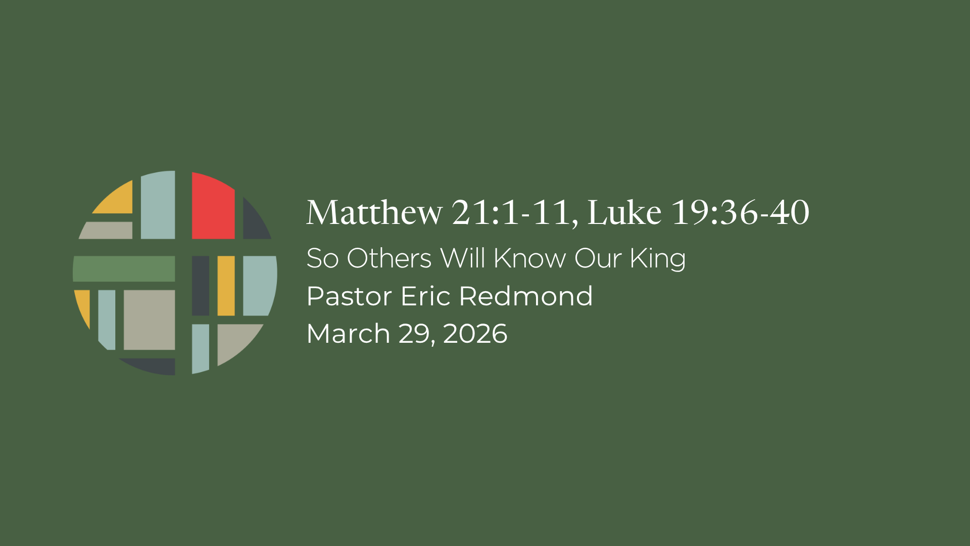 Matthew 21:1-11, Luke 19:36-40