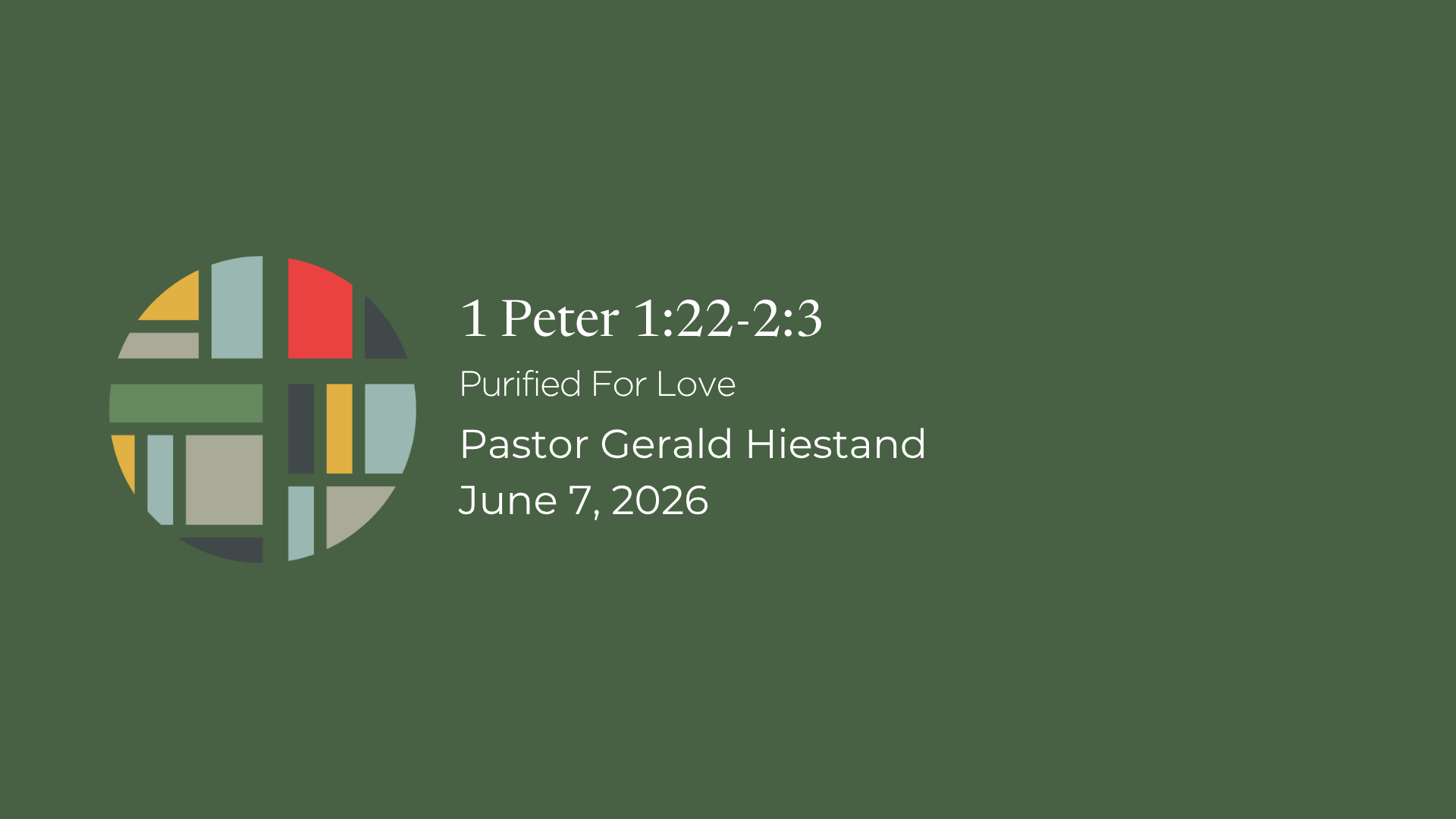1 Peter 1:22-2:3