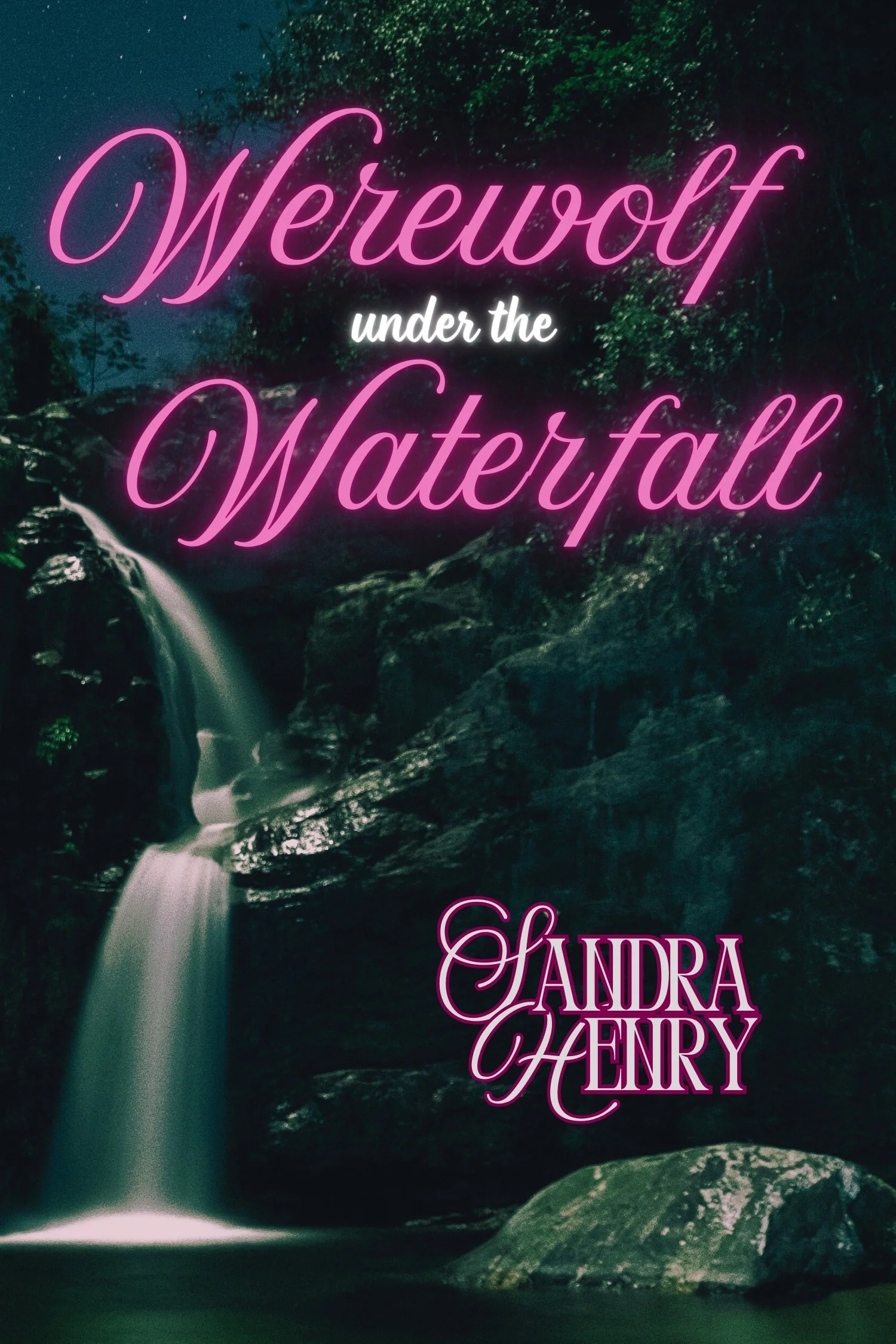 Werewolf under the Waterfall cover; text in hot pink over moonlit waterfall