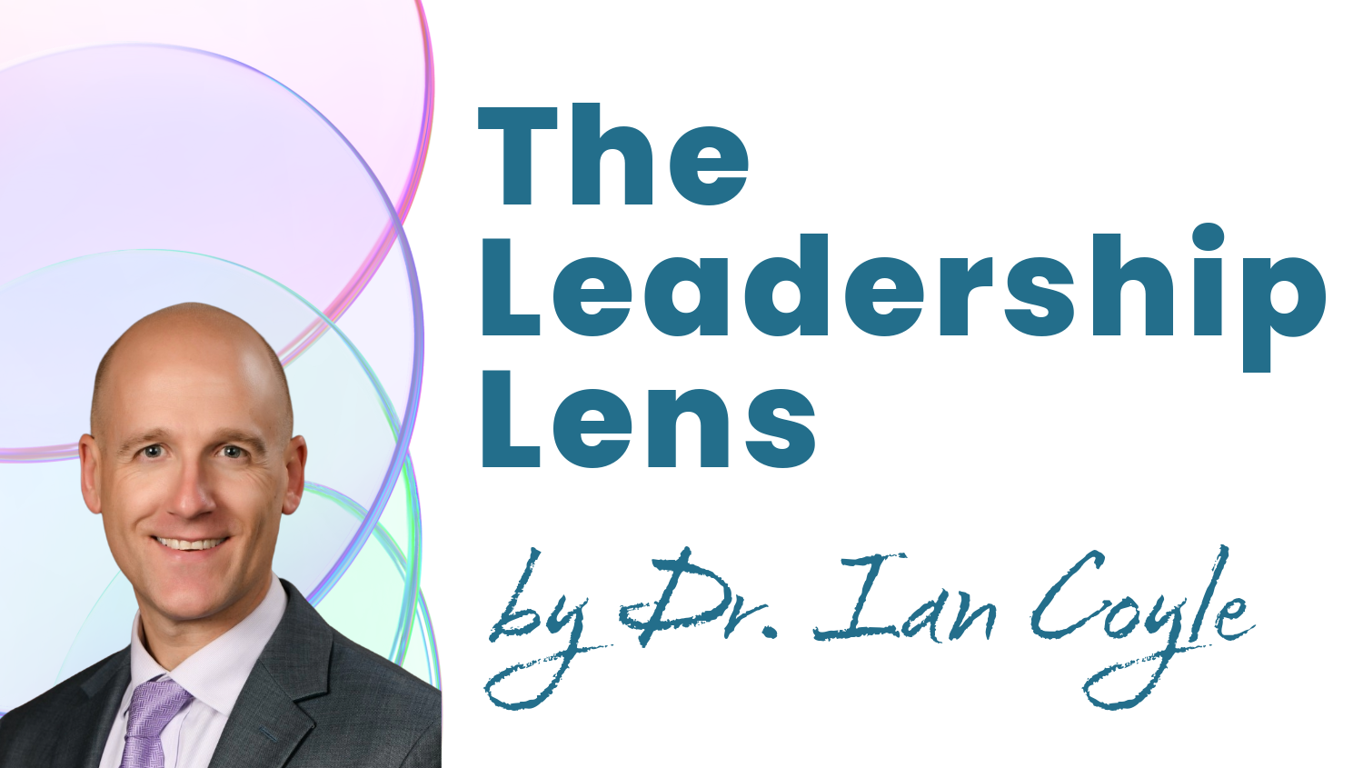 The Leadership Lens: May 2026