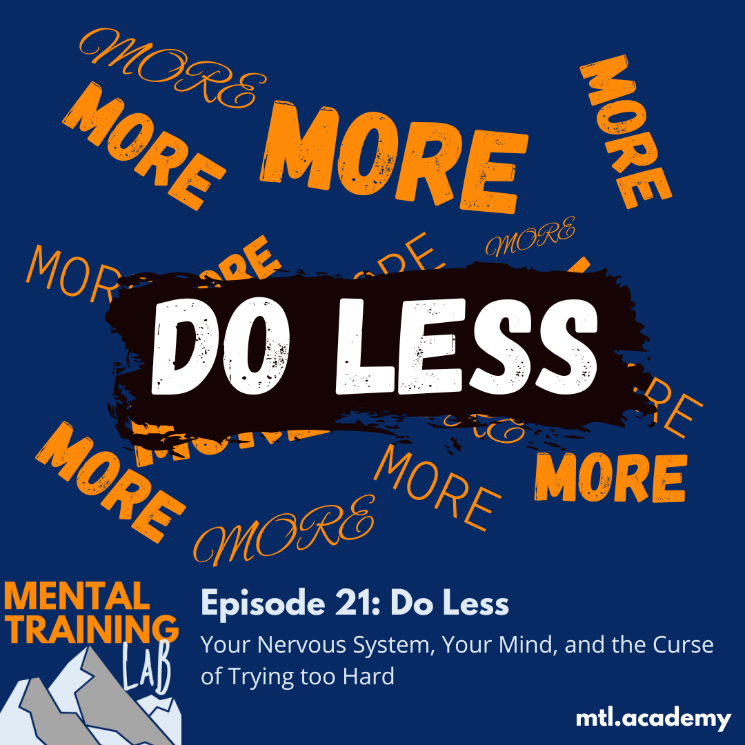 Episode 21: Do Less — Dr. Pete Kadushin Mental Performance Coaching