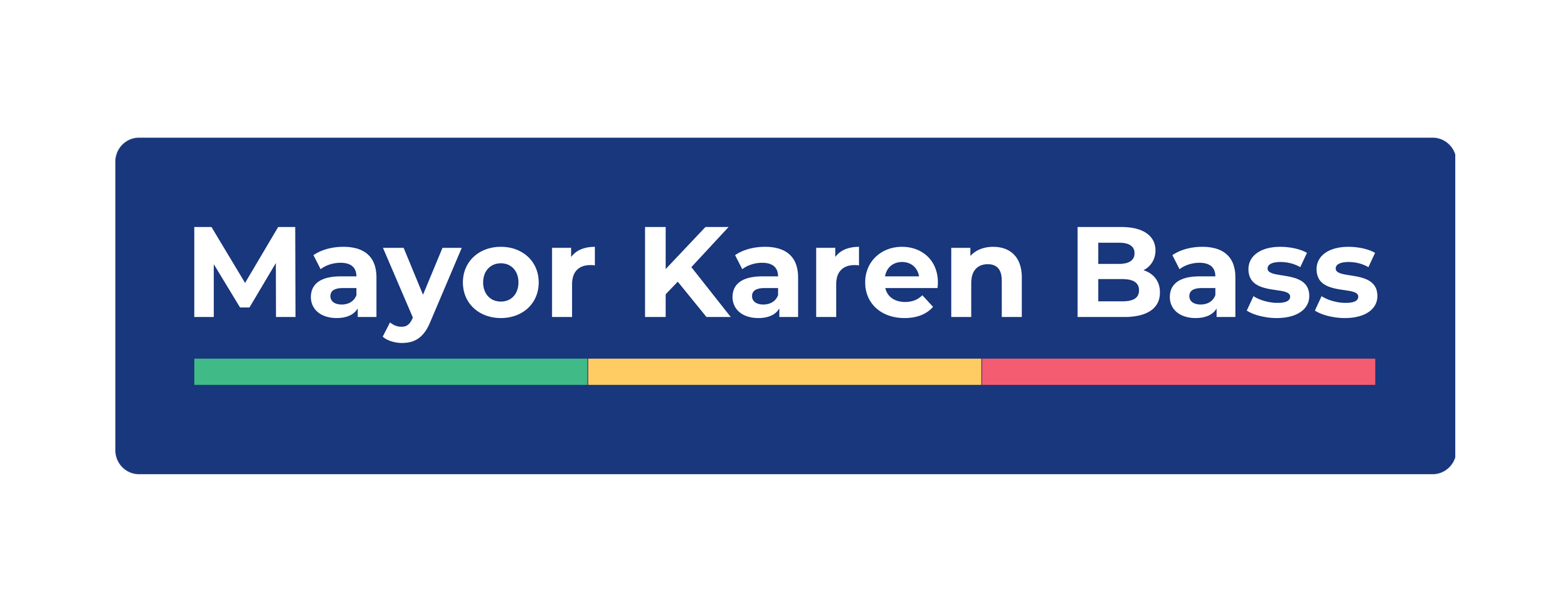 A nameplate sign with the text 'Mayor Karen Bass' in white letters on a blue background, featuring a colored bar with green, yellow, and red segments underneath the text.