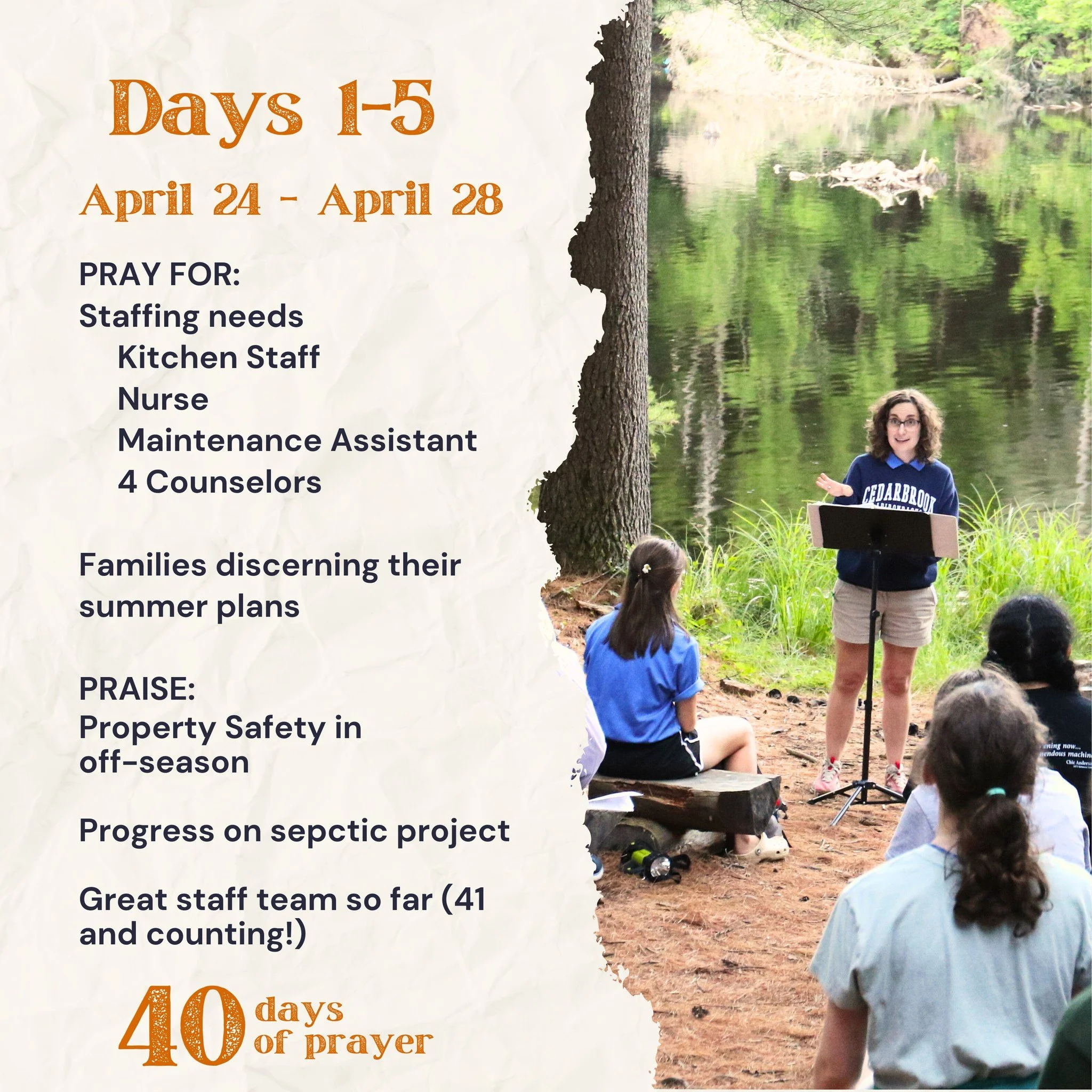 40 Days of prayer is here! Join us each day at 9:35 to pause and pray for our ministry this summer. During days 1-5 please pray with us as we seek to fill the rest of our open staff positions for summer.