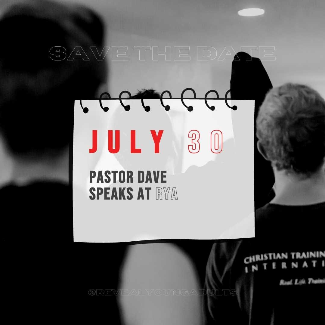 Pastor Dave is coming to RYA! 🗓 S A V E  T H E  D A T E 🗓
.
#revealyoungadults #revealfellowship #rya #savethedate