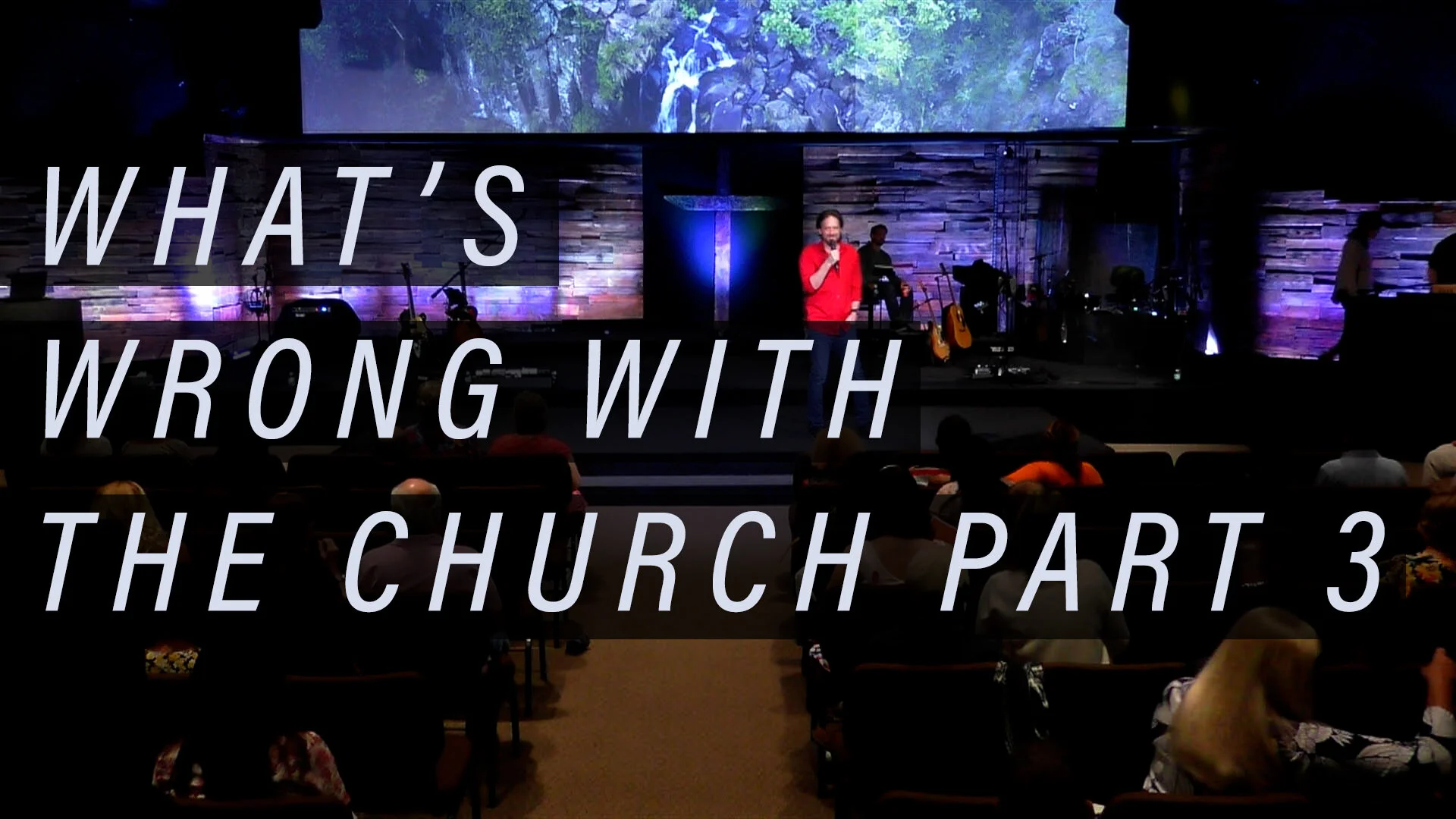 What's Wrong With The Church - Part 3 - The Gates of Hell