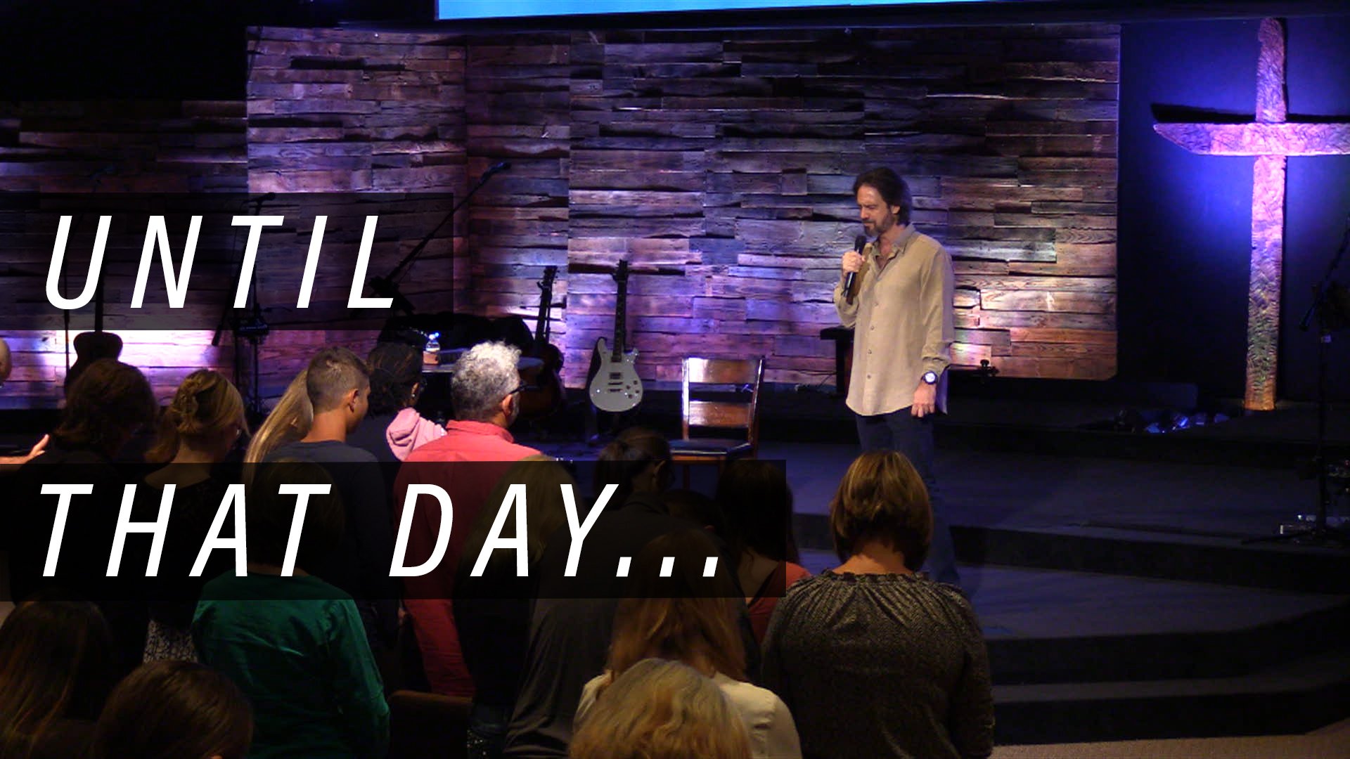 Until That Day…