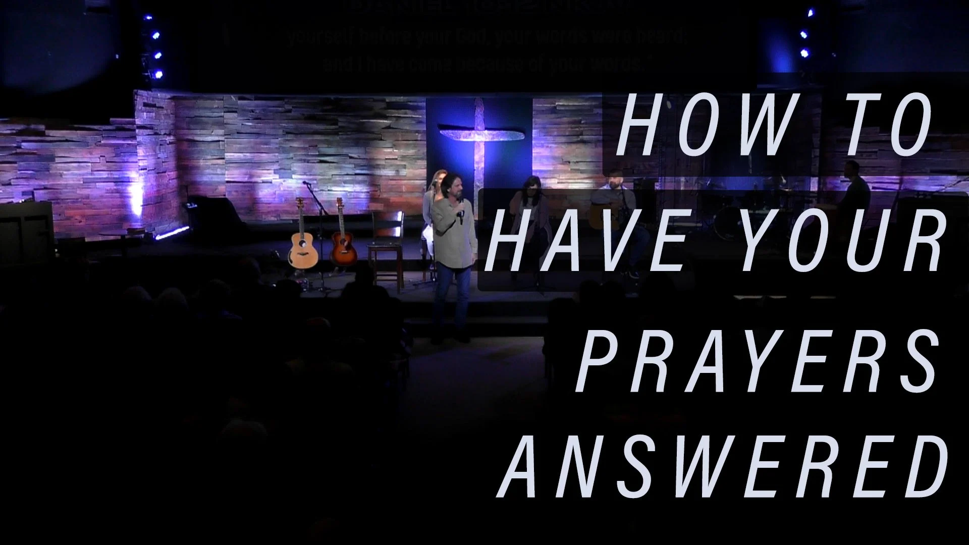A Light In Today's Darkness - How To Have Your Prayers Answered
