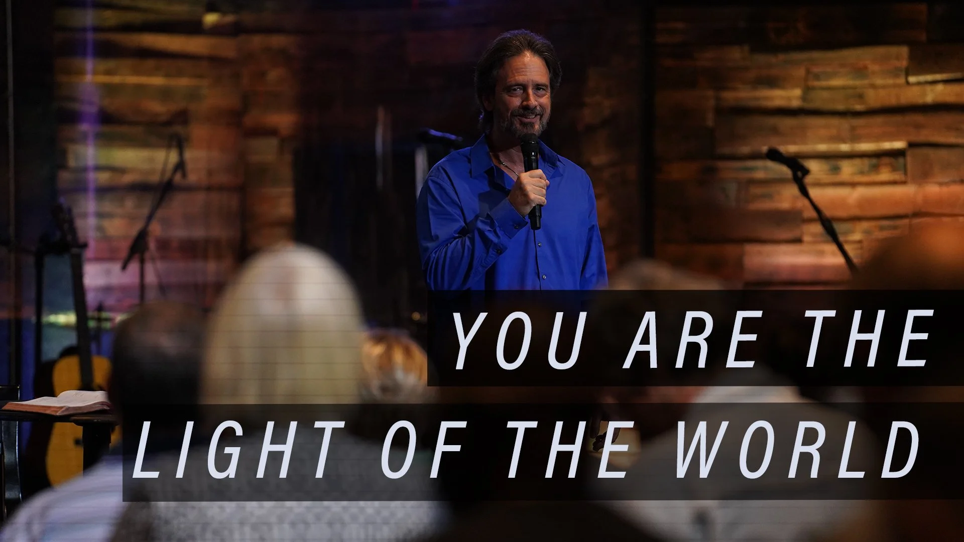 You Are the Light of the World