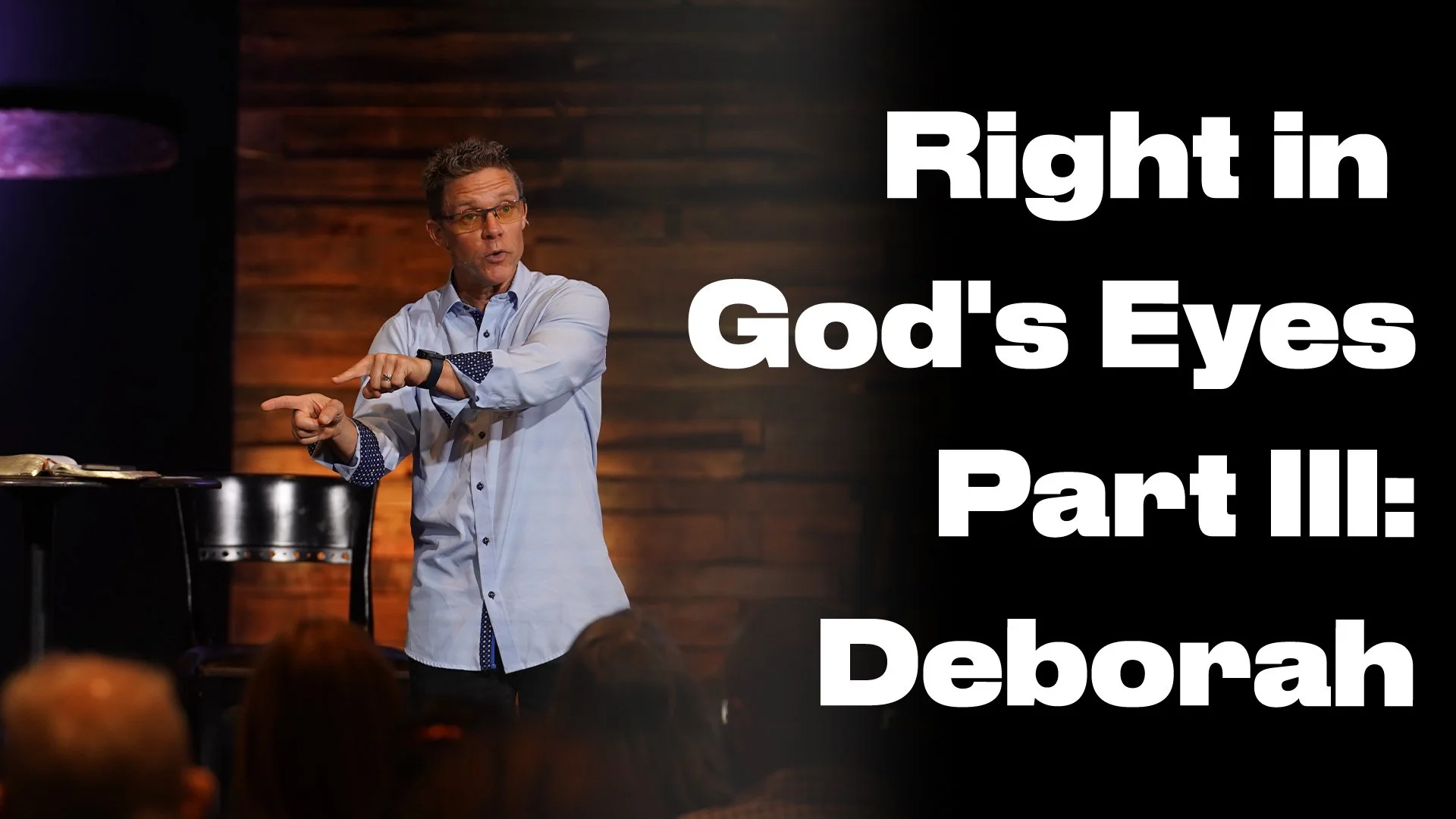 Right in God's Eyes         Part III:Deborah