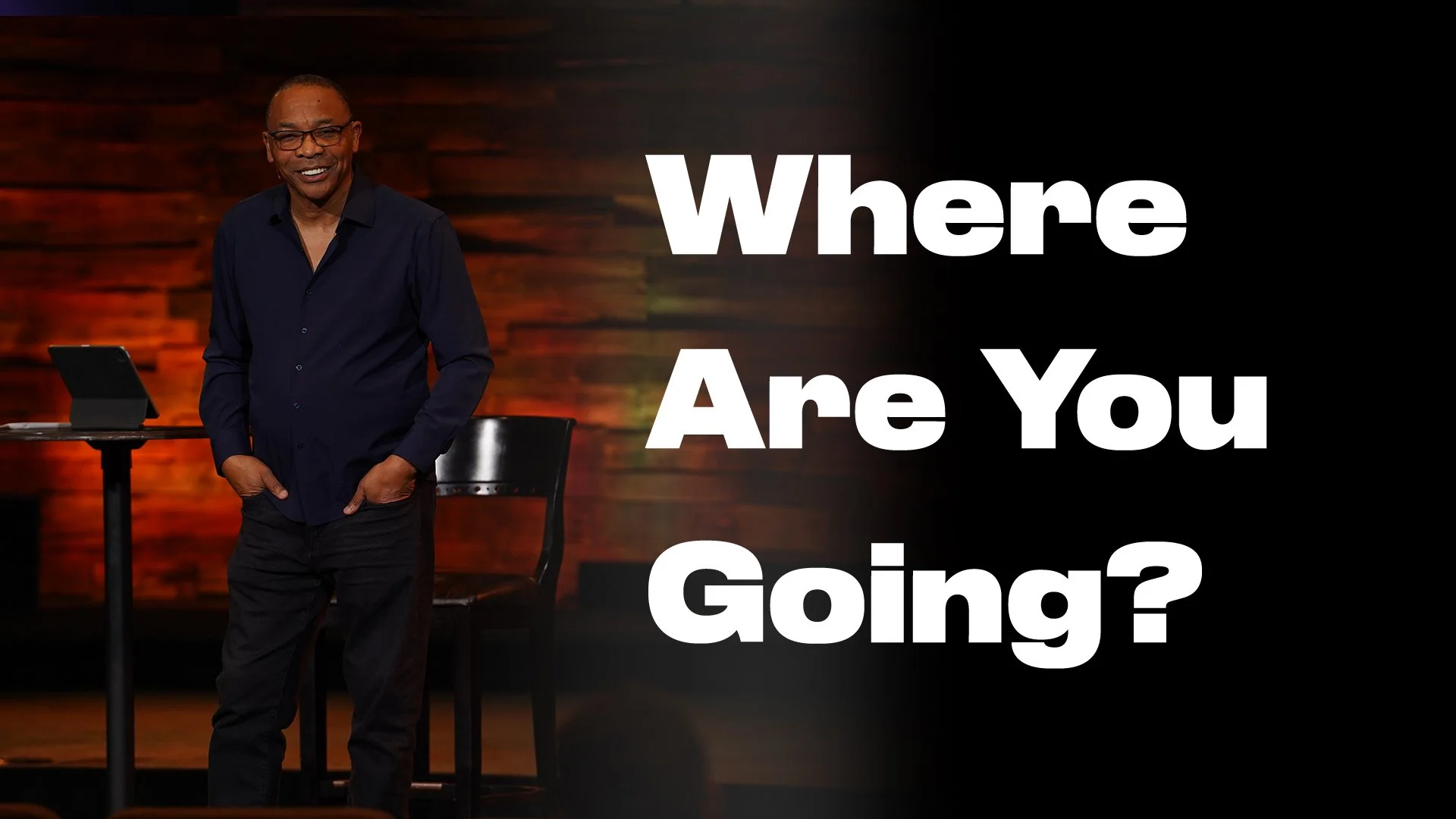 Where Are You Going?