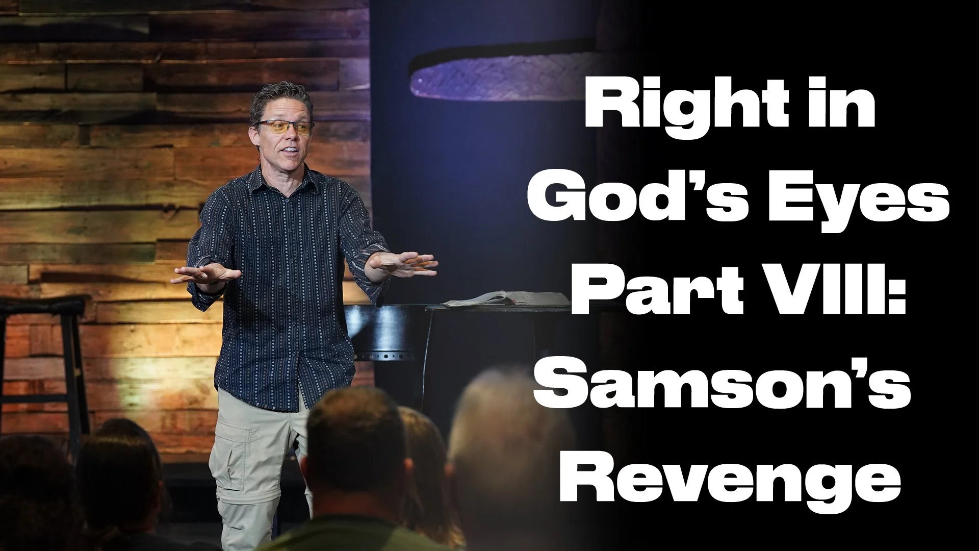 Right in God’s Eyes Part VIII: Samson’s Revenge