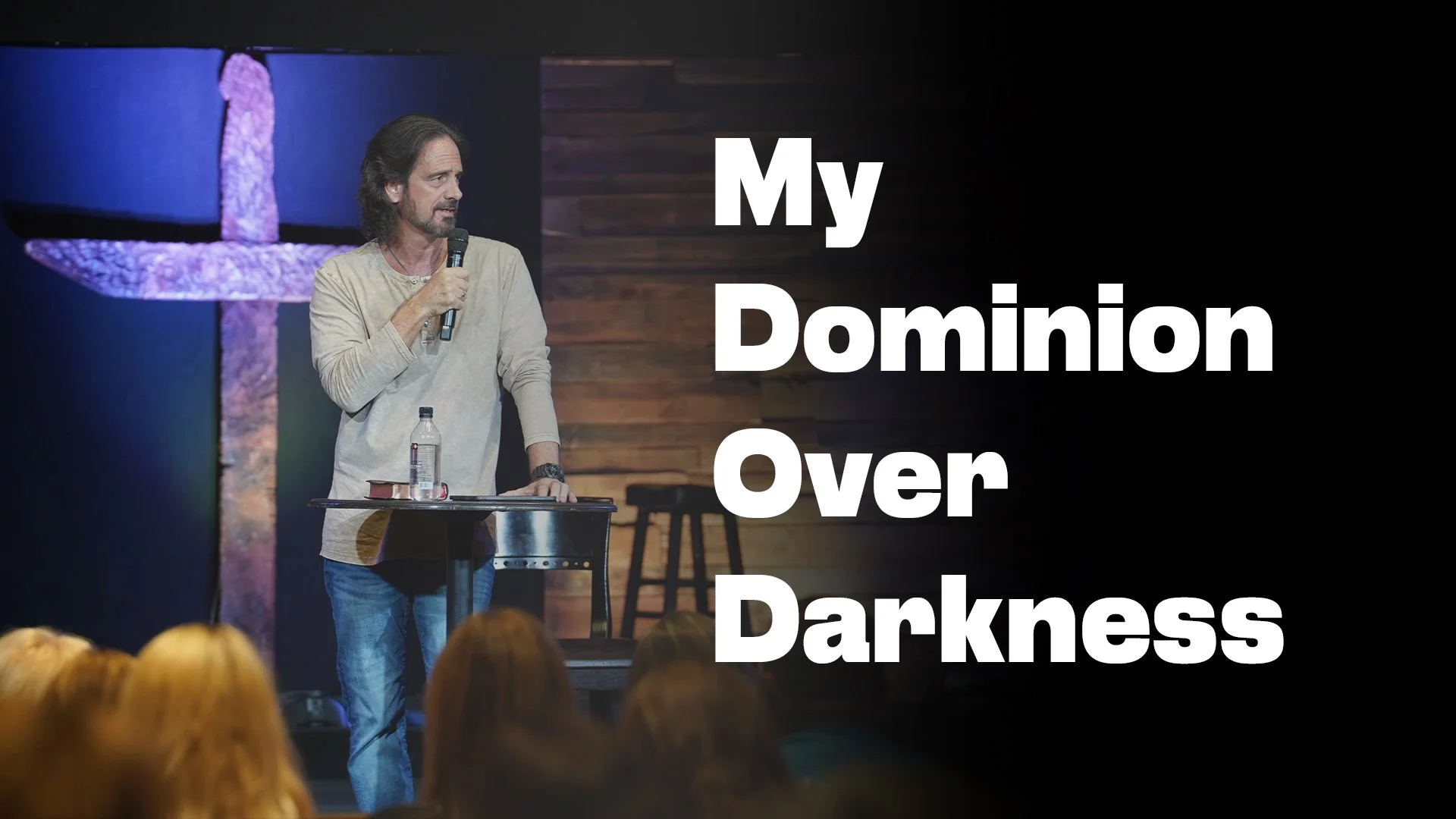 My Dominion Over Darkness