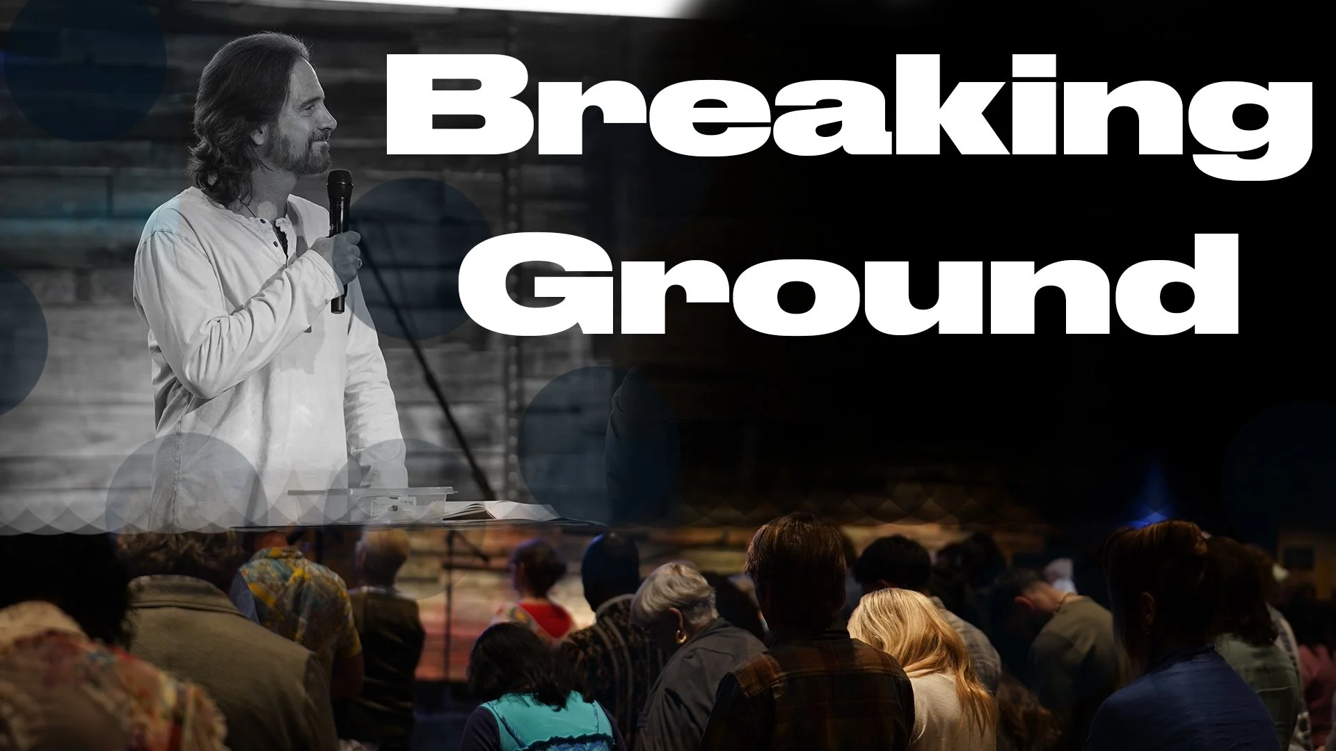 Breaking Ground 