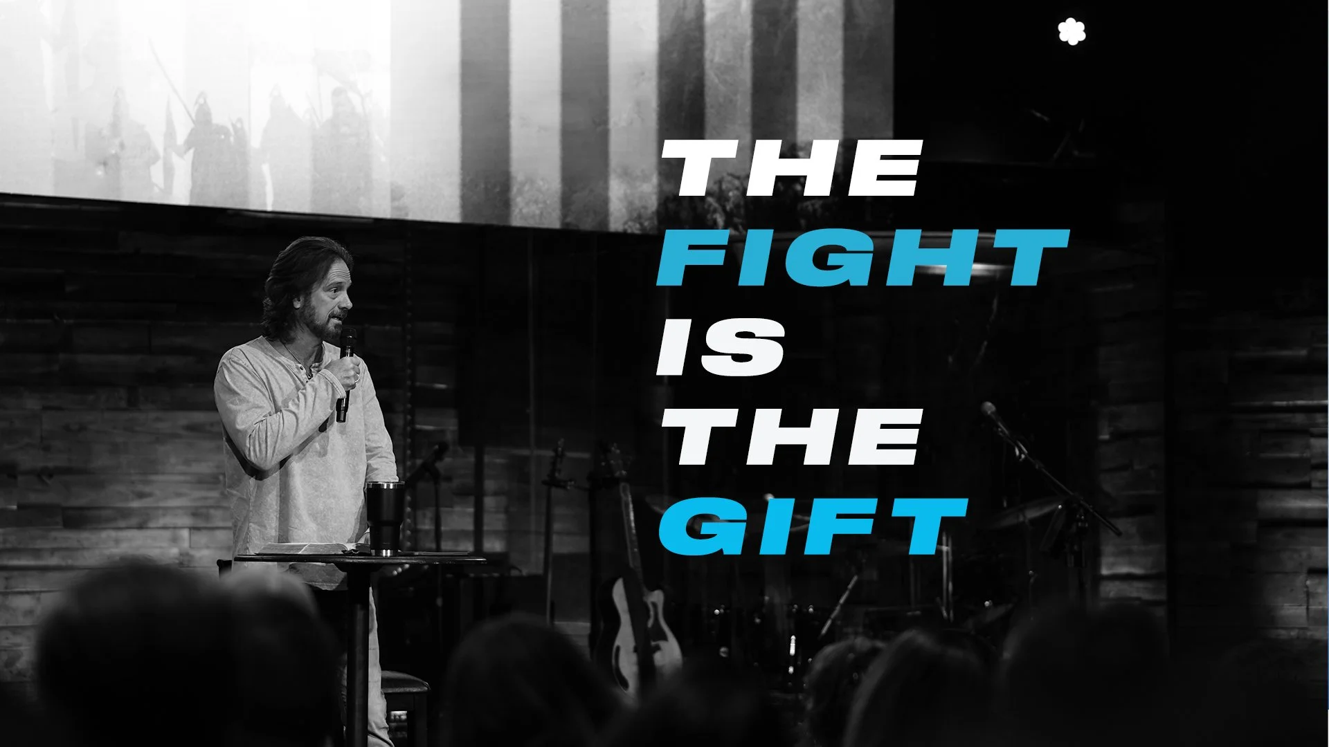 The Fight is The Gift