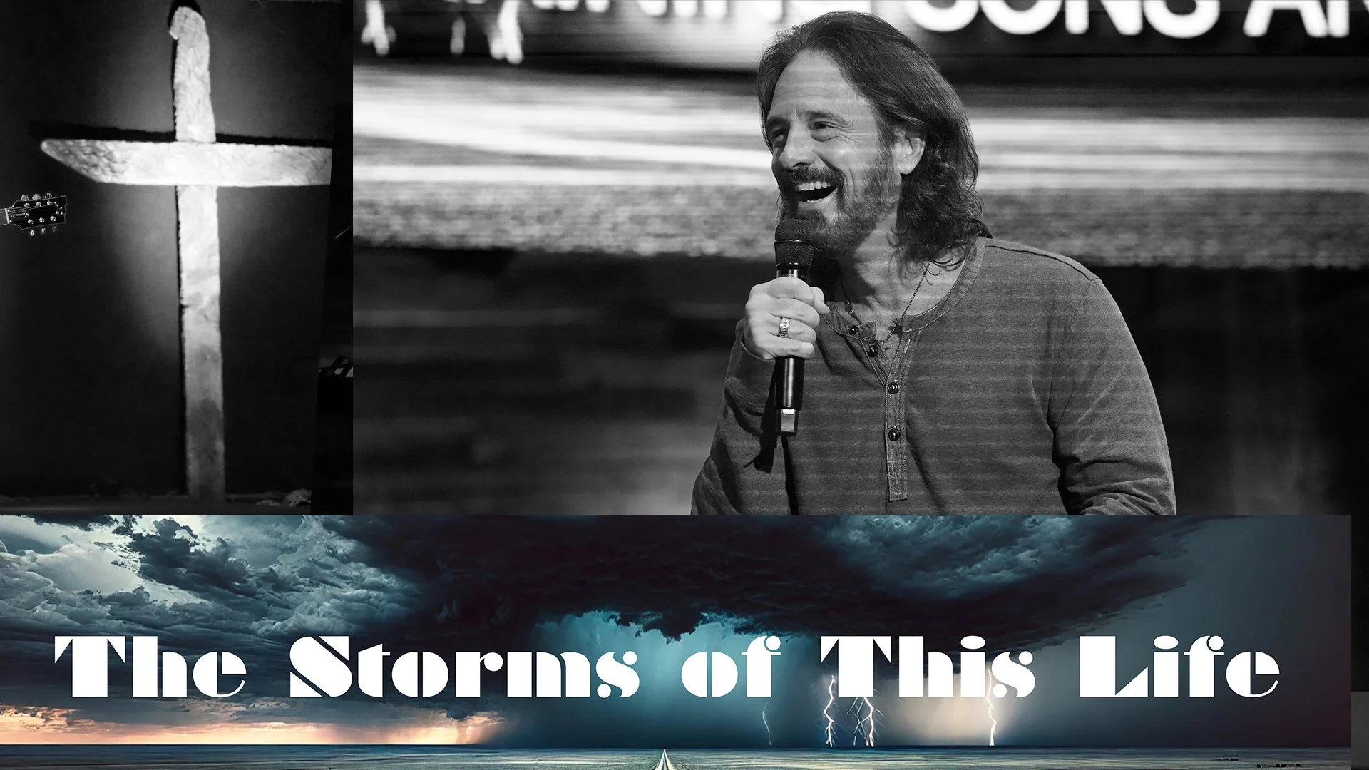 The Storms of This Life