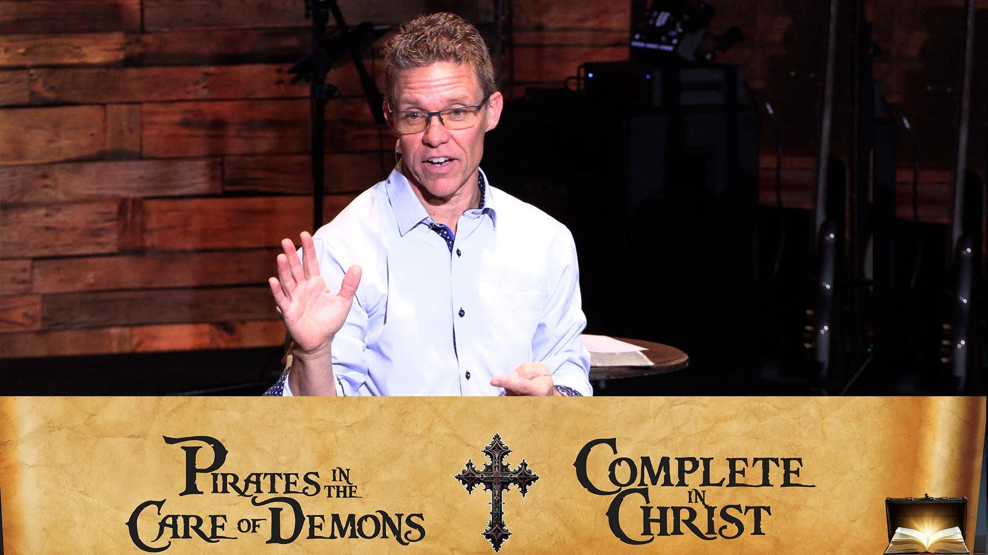 Pirates In The Care of Demons:       Complete in Christ