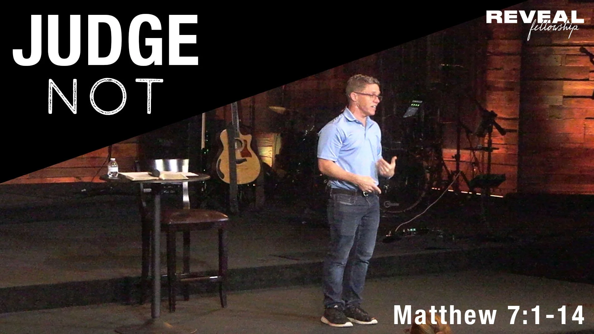 Matthew 7:1-14 - Judge Not