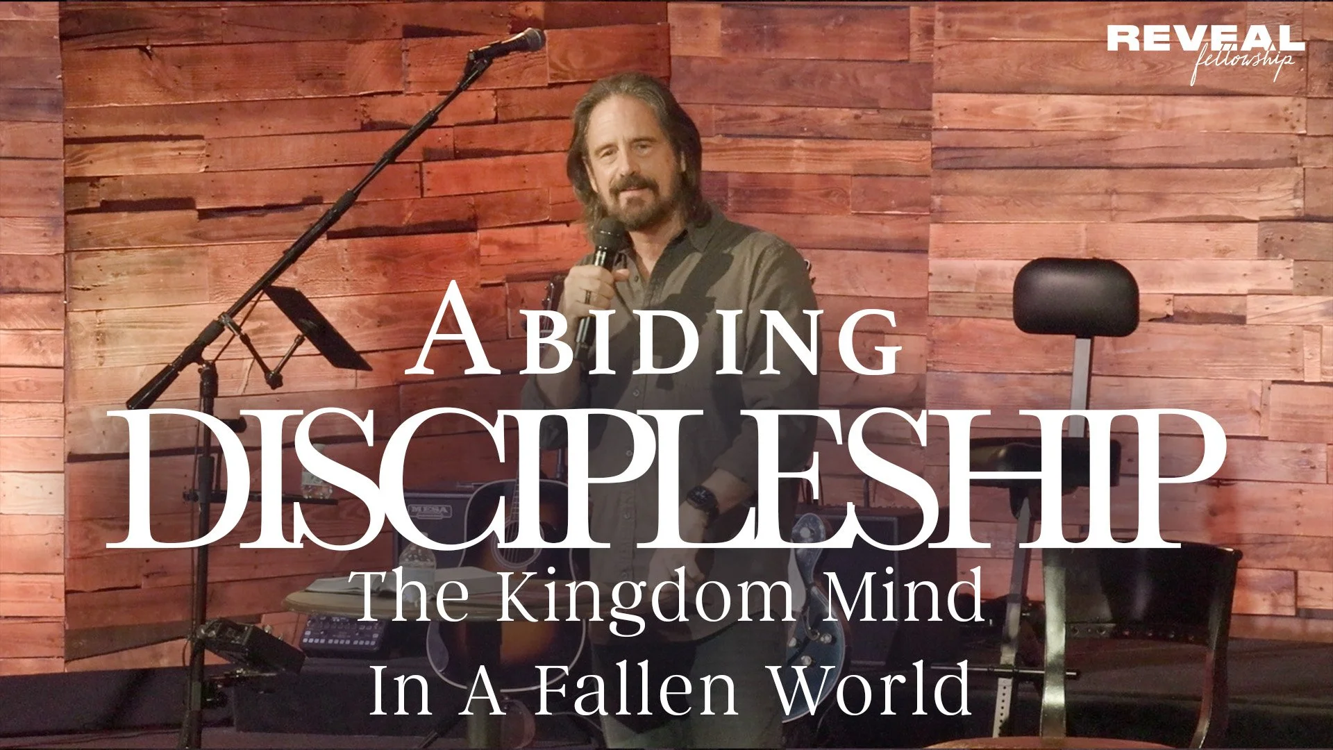 Abiding Discipleship: The Kingdom Mind In A Fallen World
