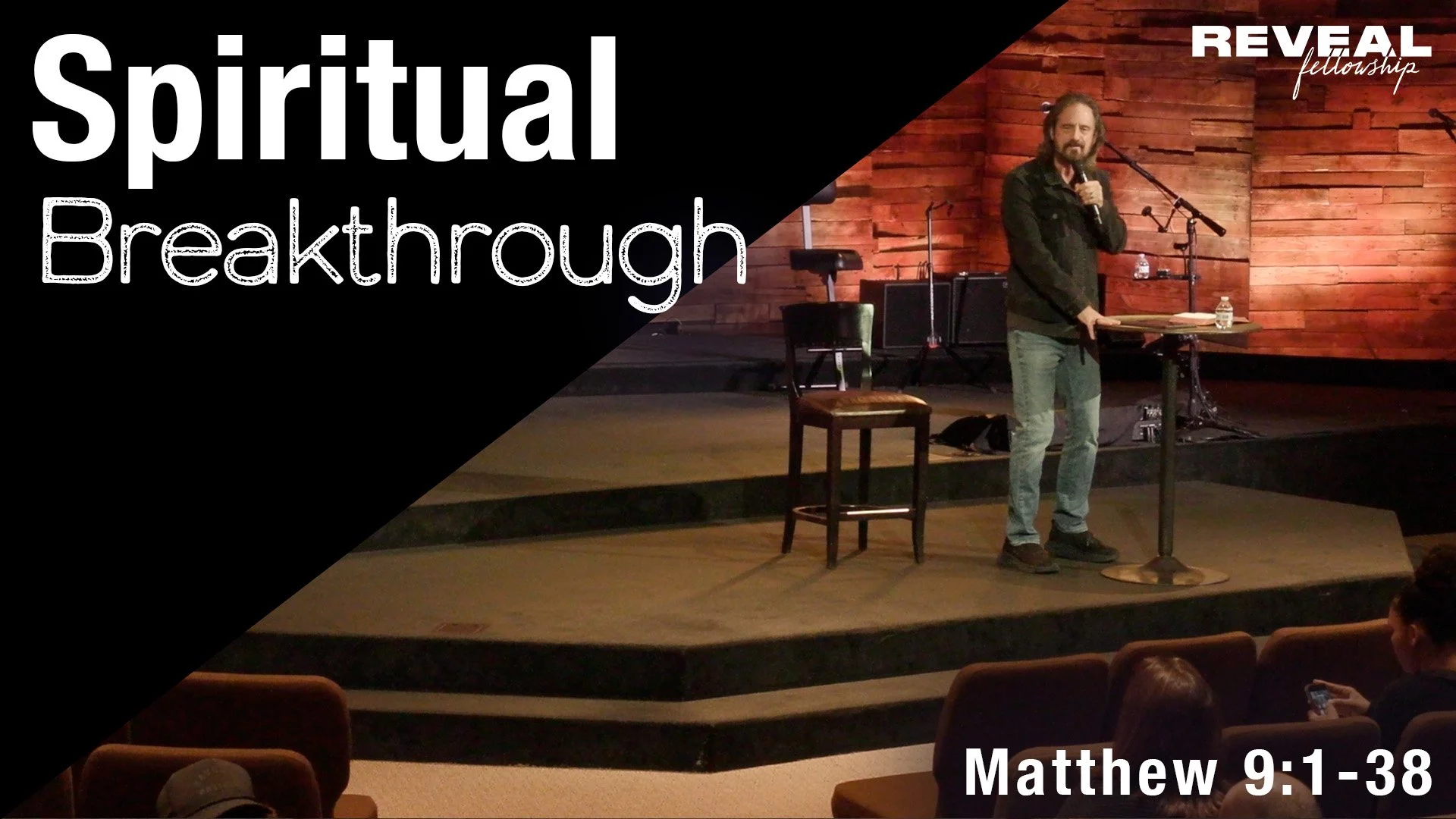 Matthew 9:1-38 - Spiritual Breakthrough