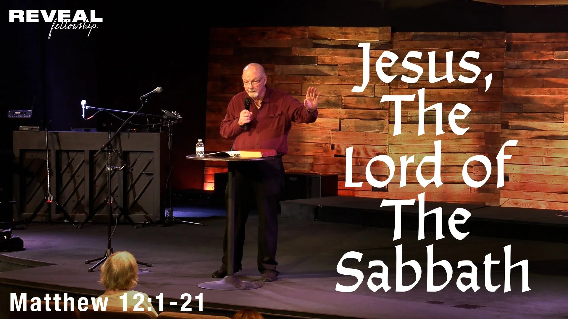 Matthew 12:1-21 - Jesus, The Lord of The Sabbath