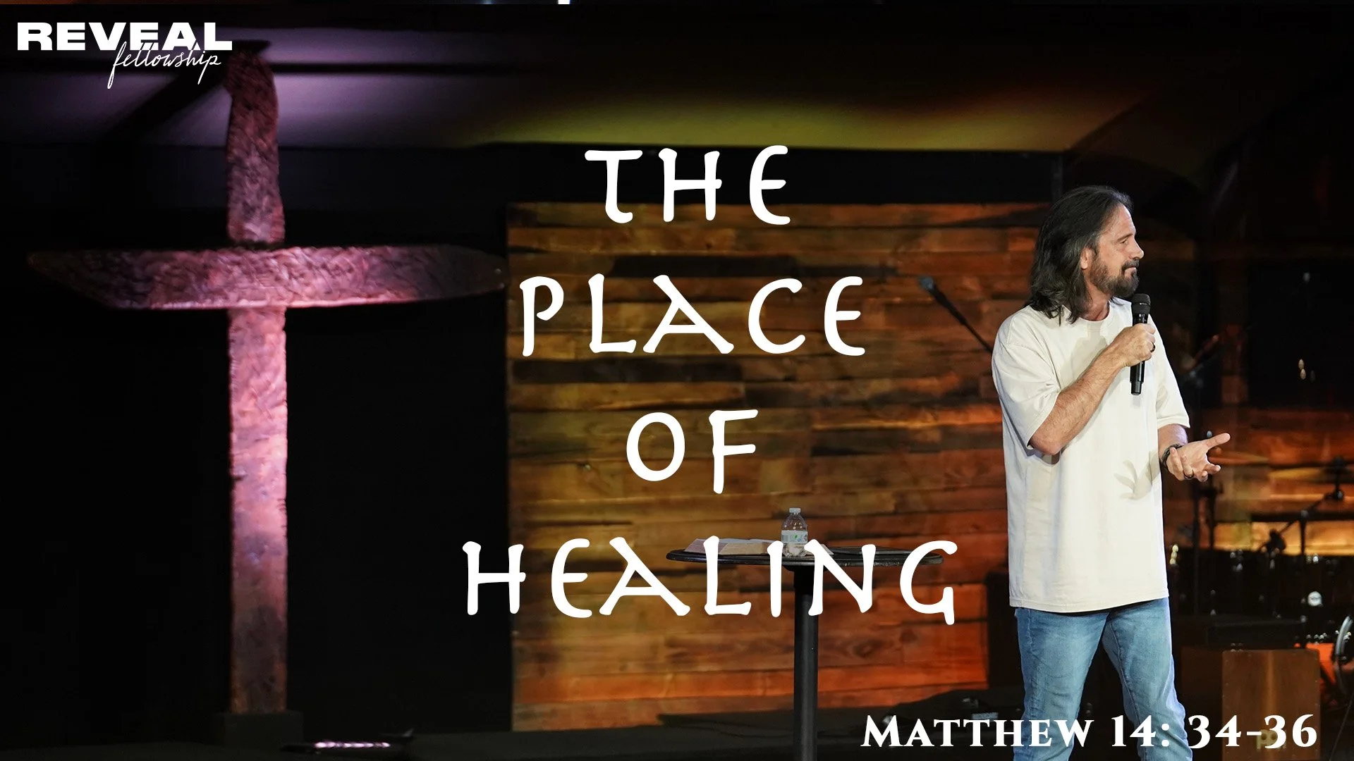Matthew 14: 34-36 - The Place of Healing