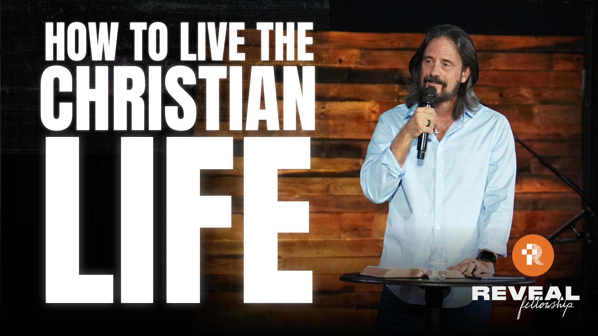 How to Live The Christian Life