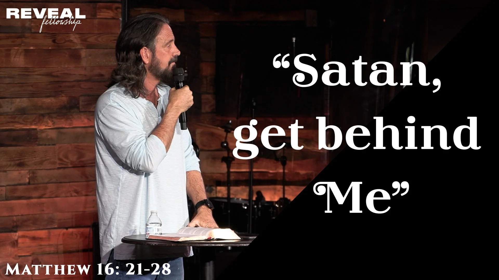 Matthew 16: 21-28 - “Satan, Get Behind Me”