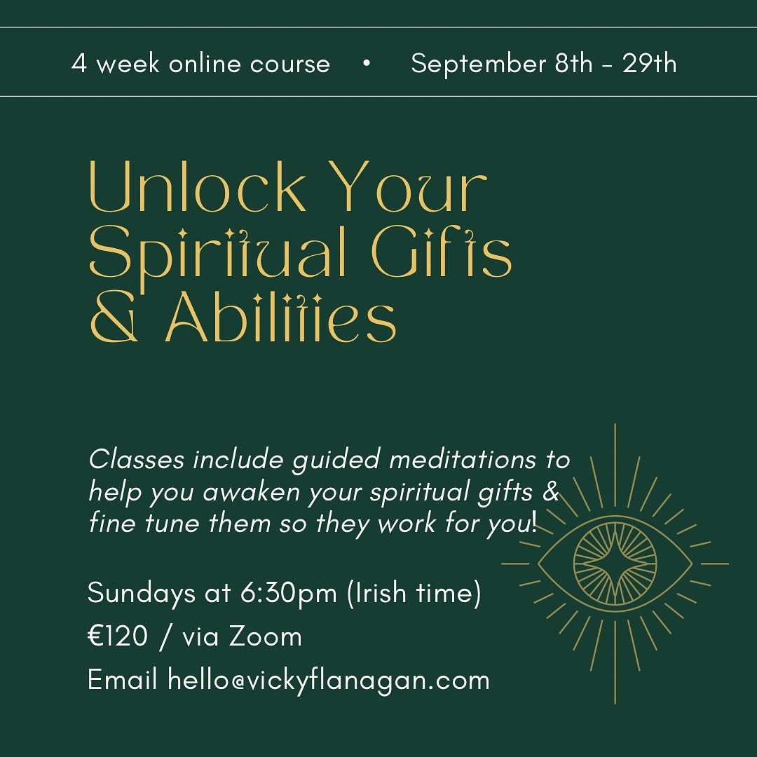 New online course! ✨

Unlock Your Spiritual Gifts and Abilities 

Sundays, Sept 8-29 @ 6:30pm (Irish time)

Opening your spiritual gifts and abilities does not mean you need to become a psychic medium and start talking to spirits! I mean, you can if 
