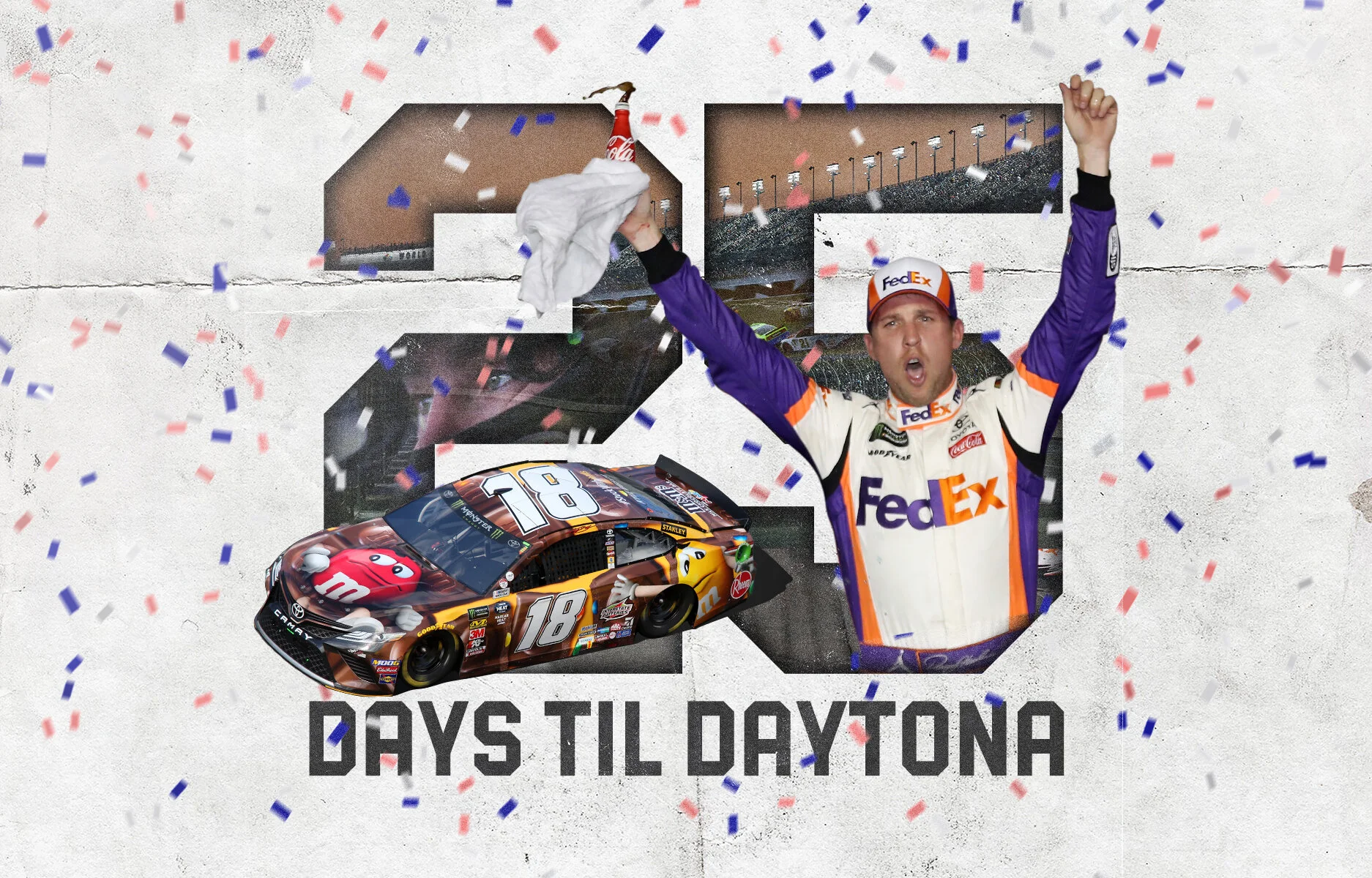 Celebration with confetti, featuring a race car with the number 18 and M&M characters, a driver in a FedEx racing suit, and a stylized background with images of a race track and a driver's face, with the phrase "Days till Daytona".