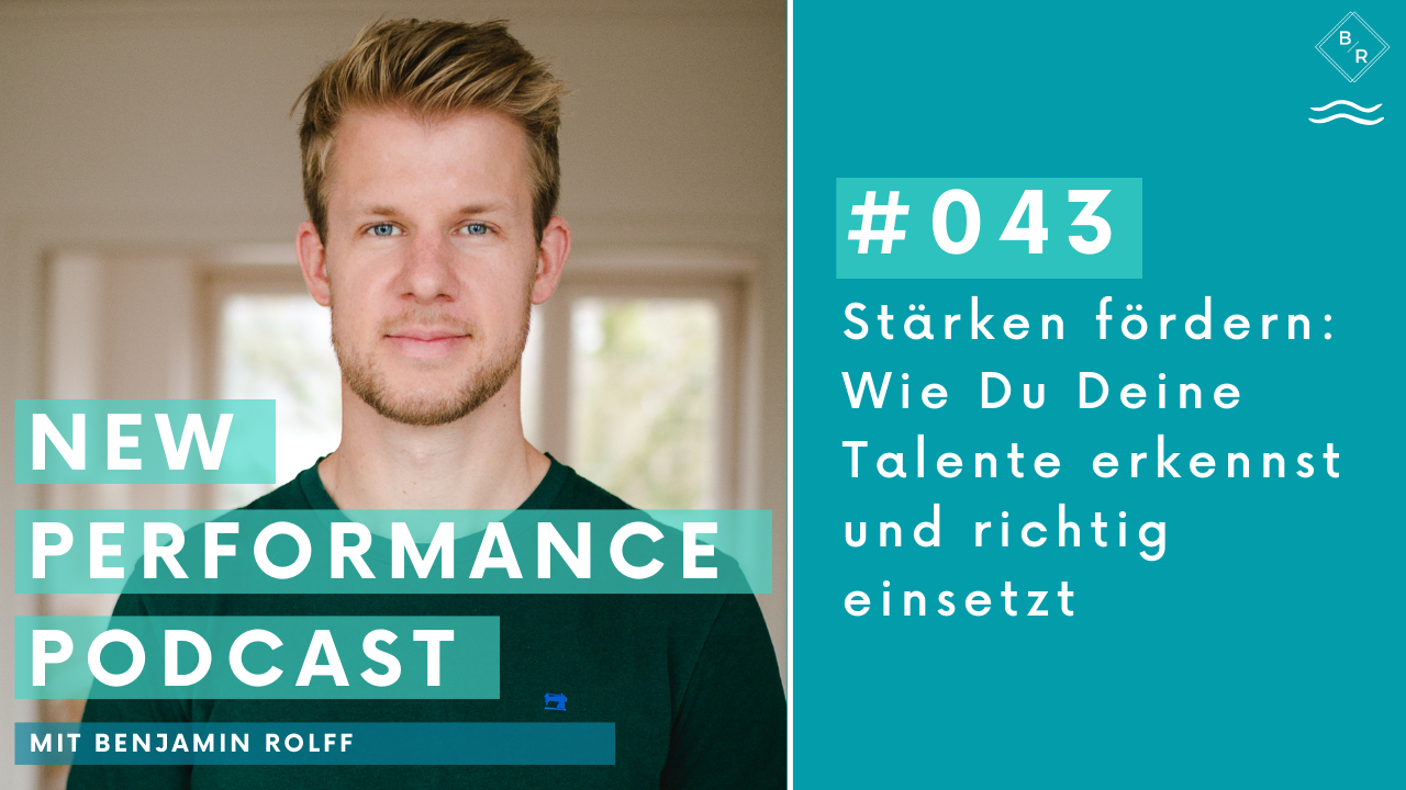 Stärken fördern: Wie Du Deine Talente erkennst und richtig einsetzt