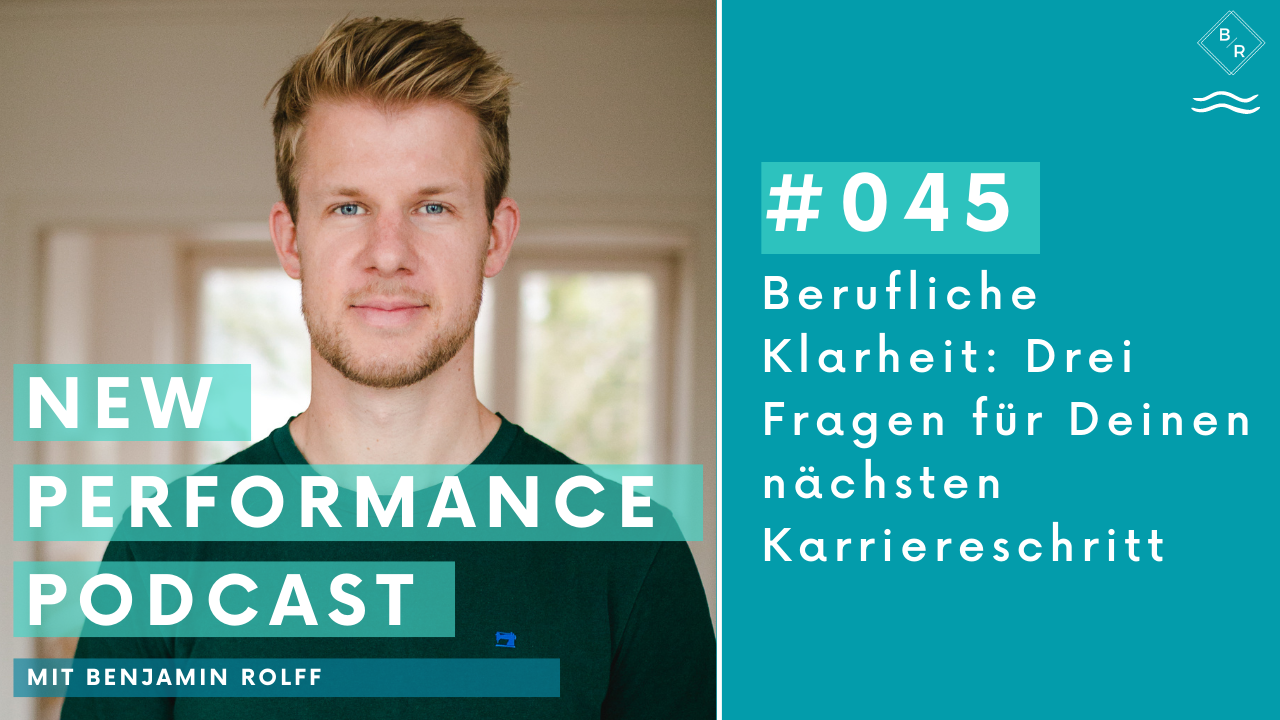 Berufliche Klarheit: Drei Fragen für Deinen nächsten Karriereschritt 