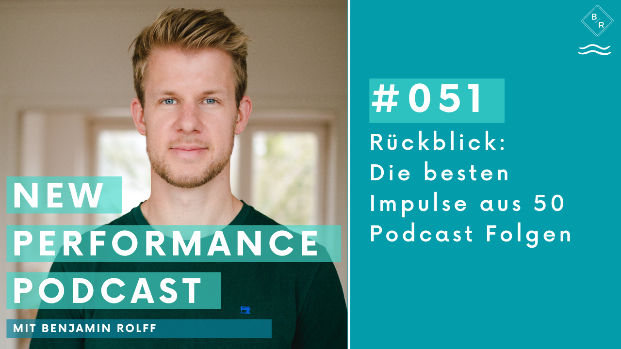 Rückblick: Die besten Impulse aus 50 Folgen