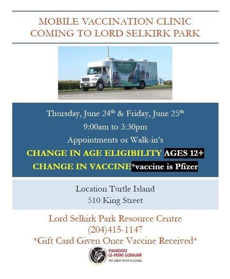 ***Thursday June 24 and Friday June 25***

Mobile vaccination clinic for residents of Lord Selkirk Park and community members. 

Please share!!

#I❤️NorthEnd #NorthEnd #community #indigenous #culture #winnipeg