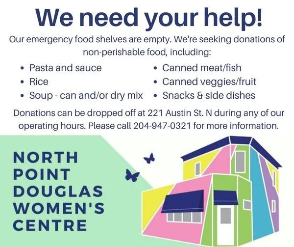 North Point Douglas Women's Centre is in need of non-perishable food items!