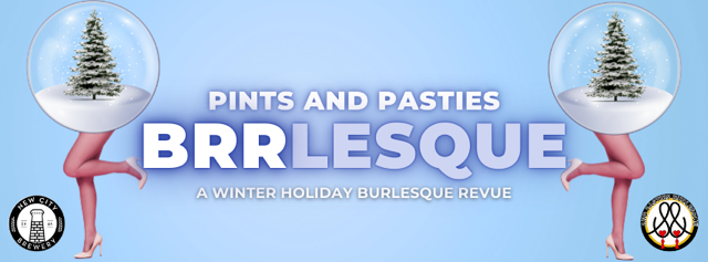 Pints and Pasties Brrlesque