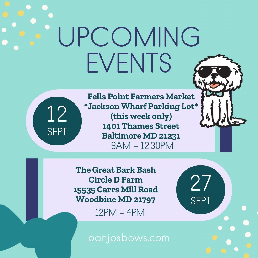 Come find Banjo&rsquo;s Bows out &amp; about! 🎉

We&rsquo;ve got some fun events coming up, including our very first time at the Fells Point Farmers Market! 🤎 We&rsquo;re so excited to be popping up in our own Baltimore neighborhood and meeting som