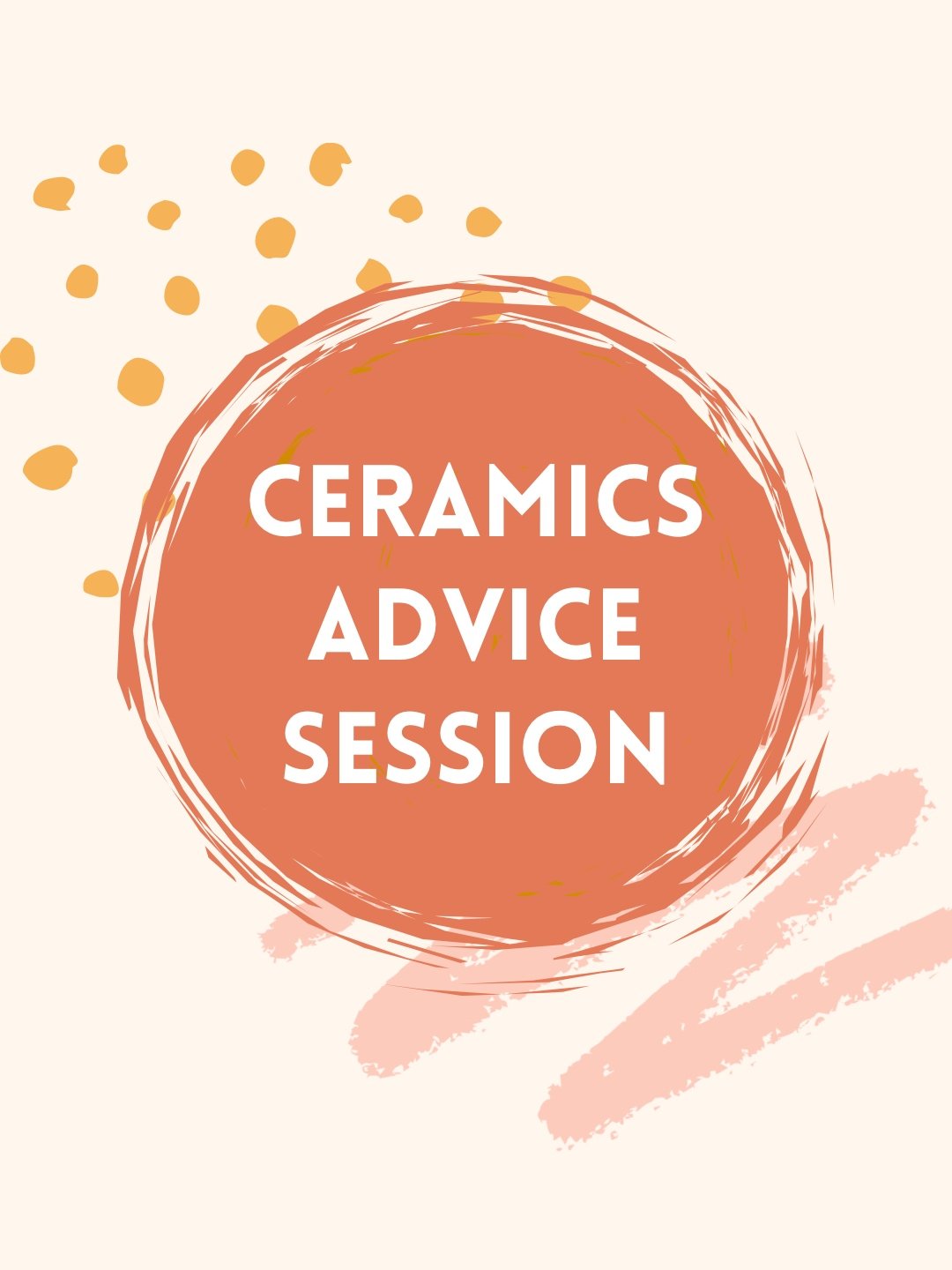 Ceramics Advice Session $75