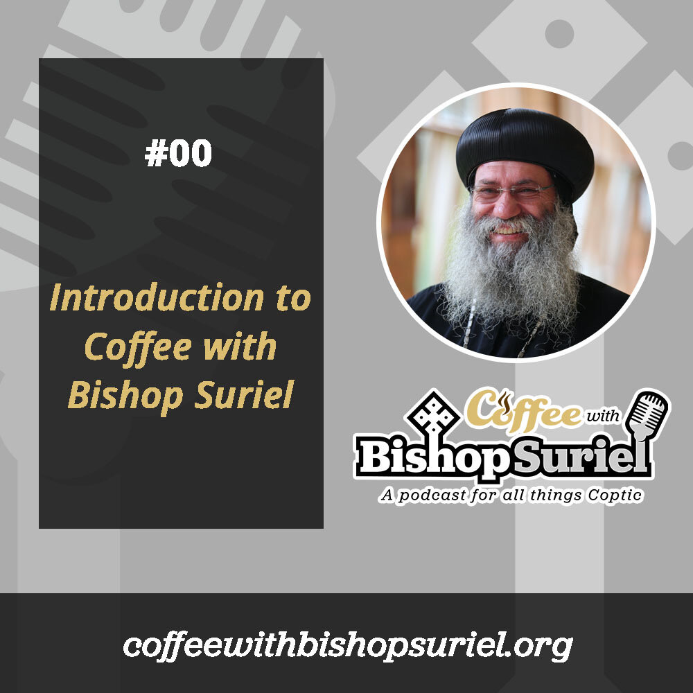 #00 Introduction to Coffee with Bishop Suriel #00 Introduction to Coffee with Bishop Suriel